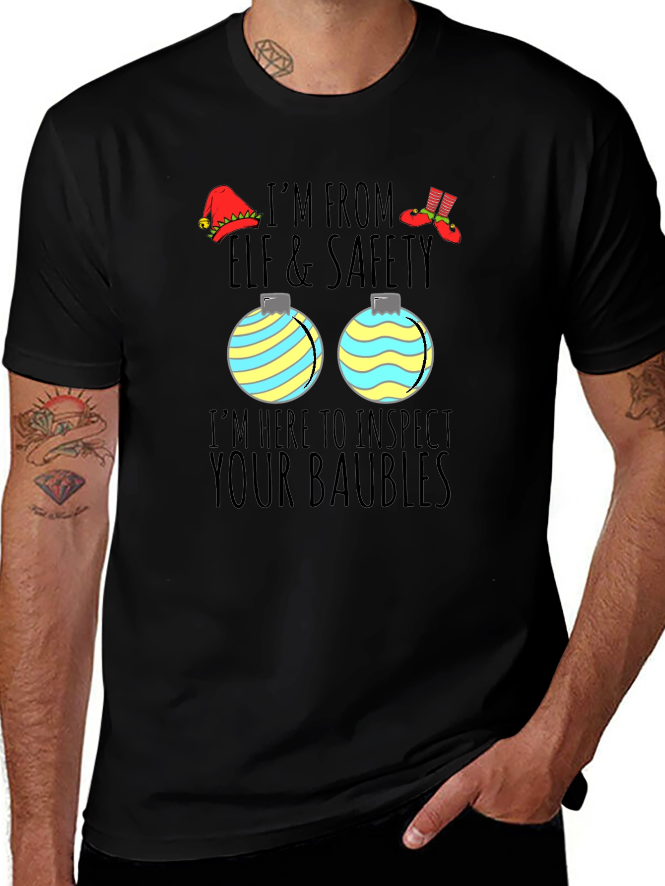 Variant 5 of Elf & Safety Baubles Humor Graphic Tee