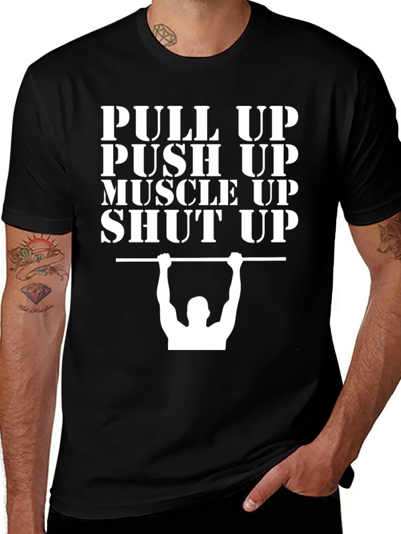 Workout Motivation T-Shirt: Pull Up, Push Up, Muscle Up