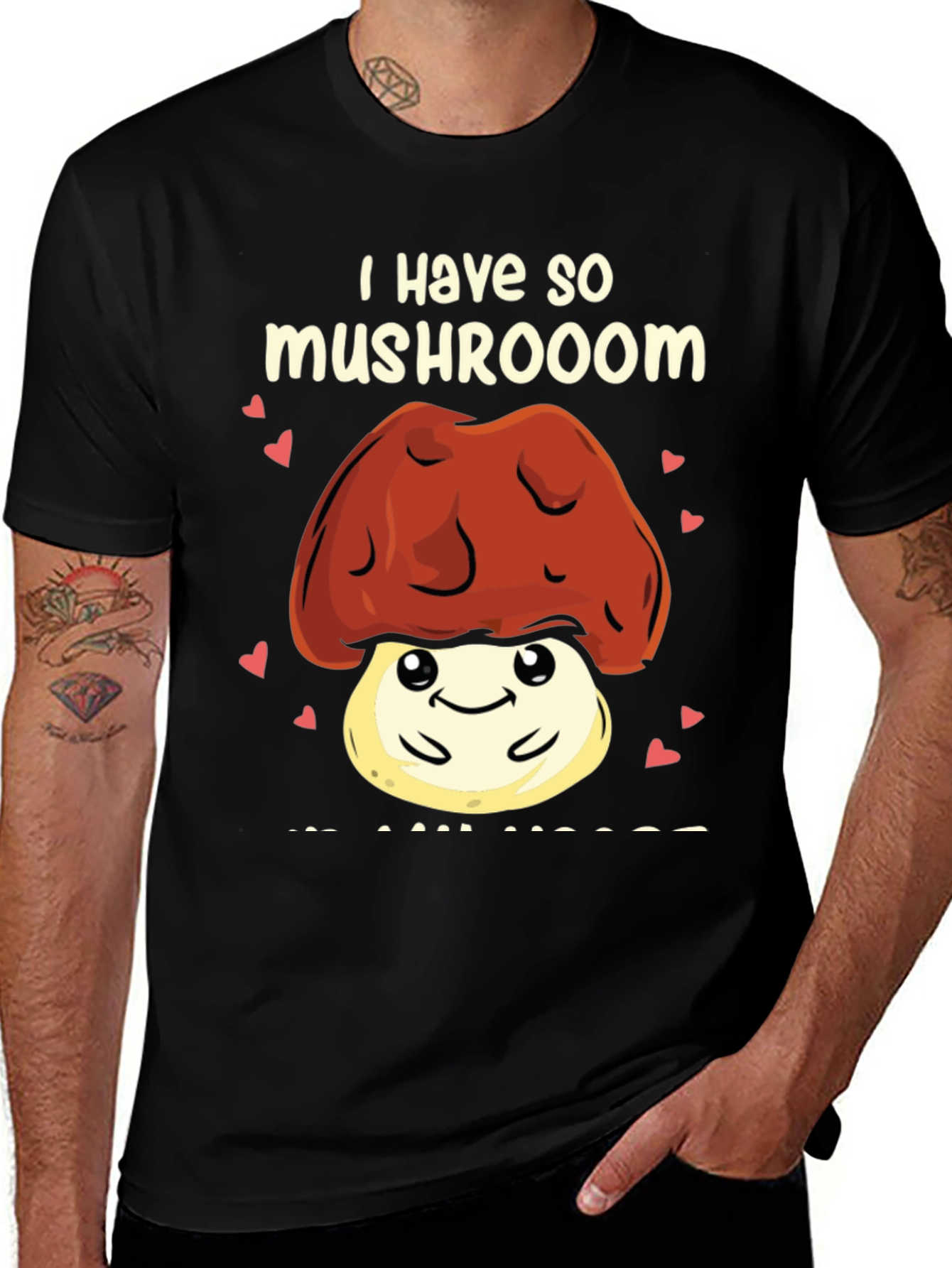 Variant 18 of Funny Mushroom T-Shirt - I Have So Mushroom!