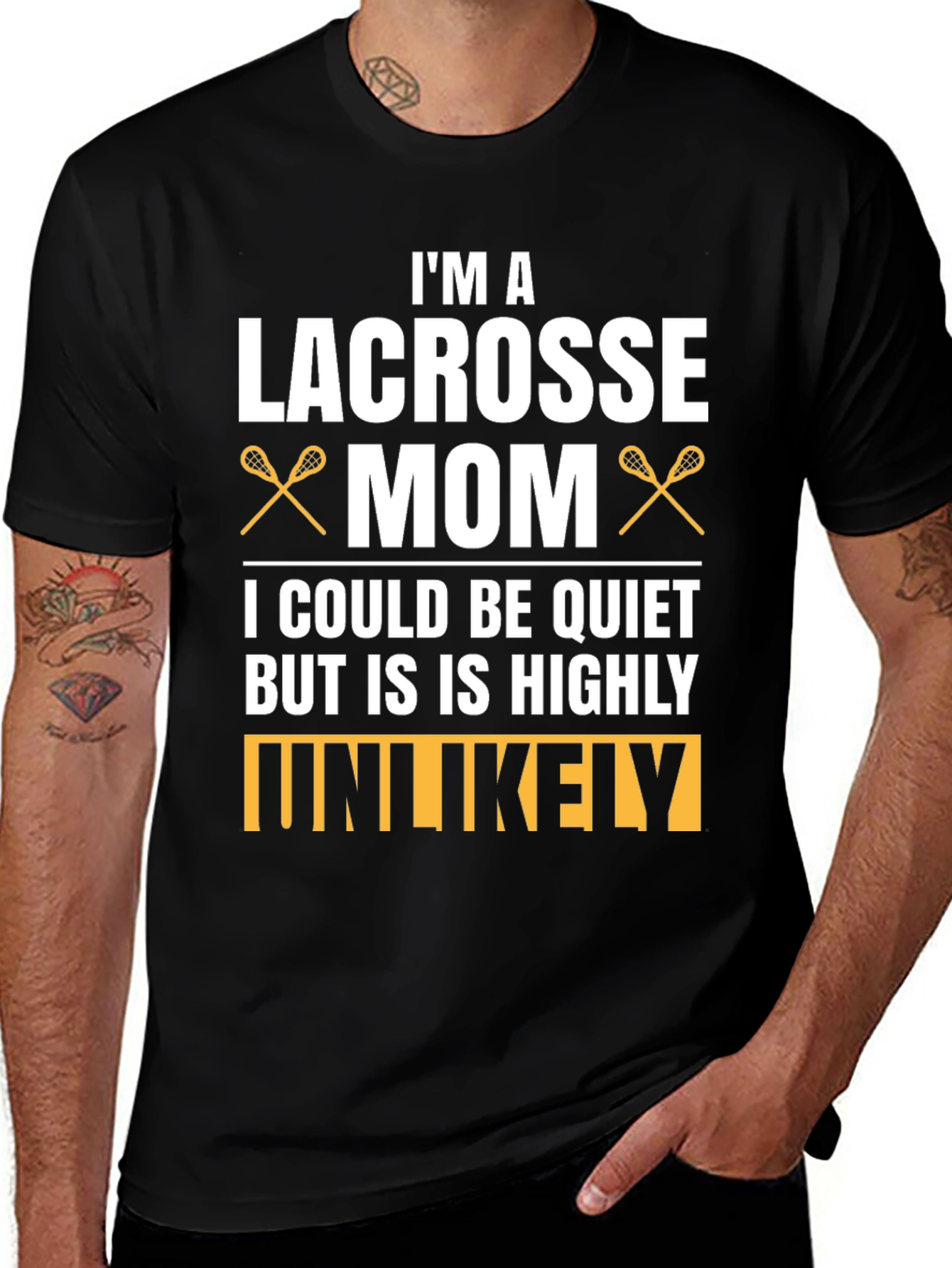 Variant 30 of Lacrosse Mom T-Shirt - Highly Unlikely To Be Quiet
