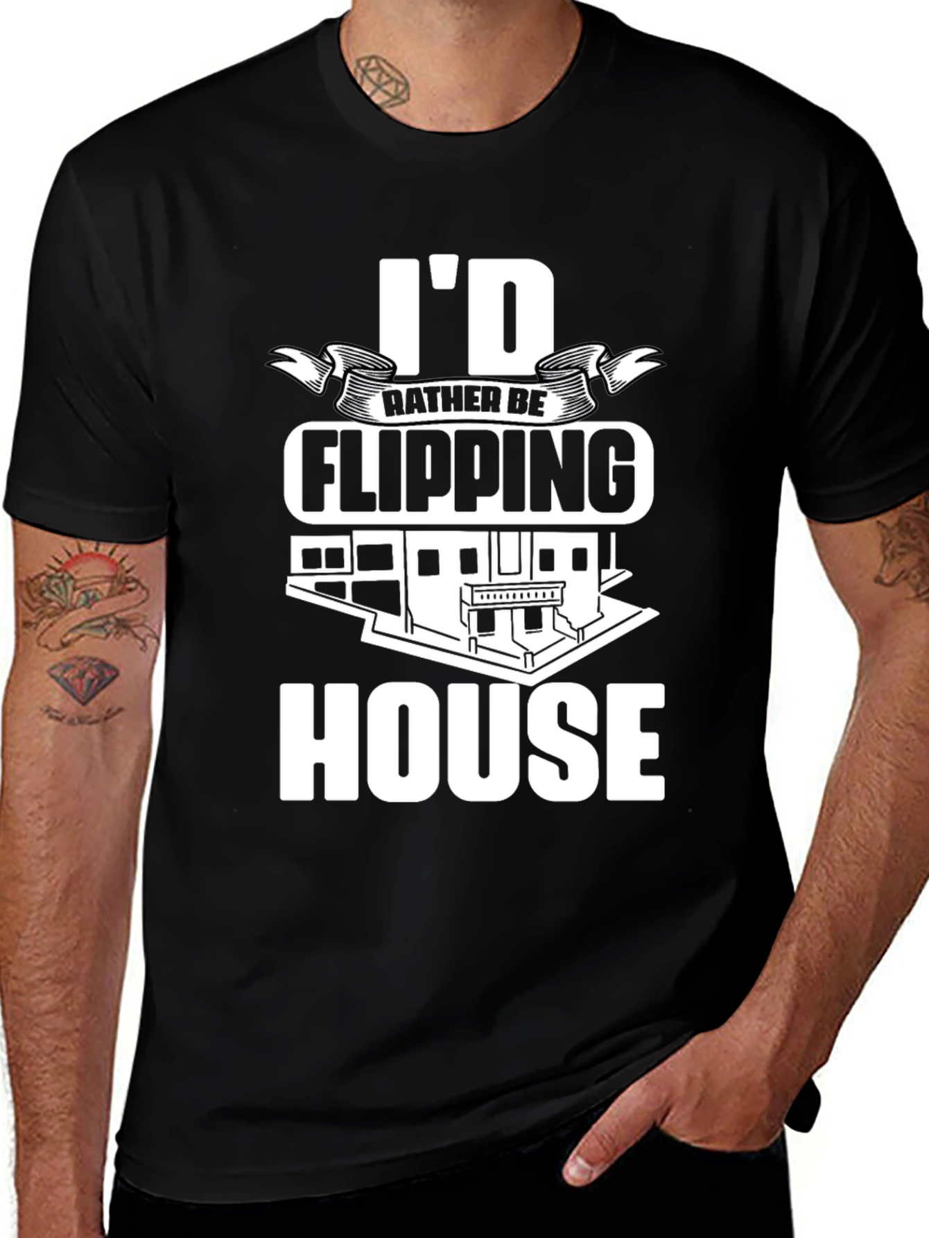 I'd Rather Be Flipping House T-Shirt