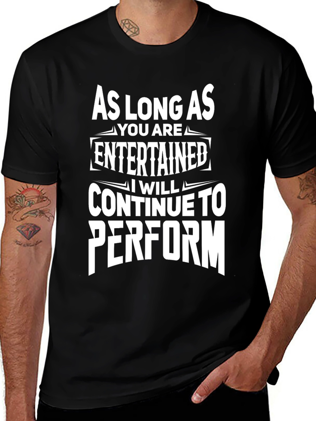 Variant 12 of Entertained I Will Perform Men's Black T-Shirt