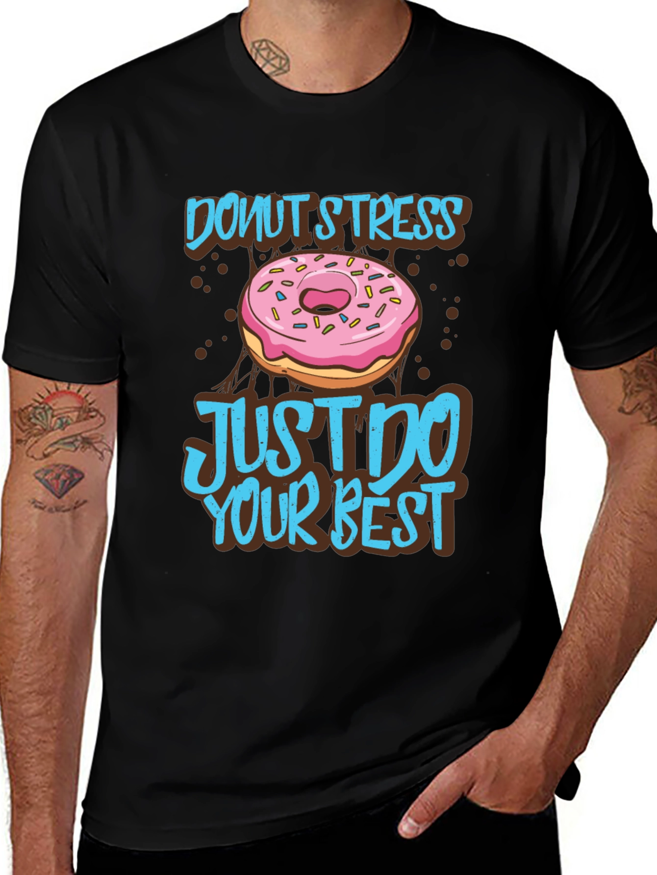 Variant 3 of Donut Stress T-Shirt - Just Do Your Best