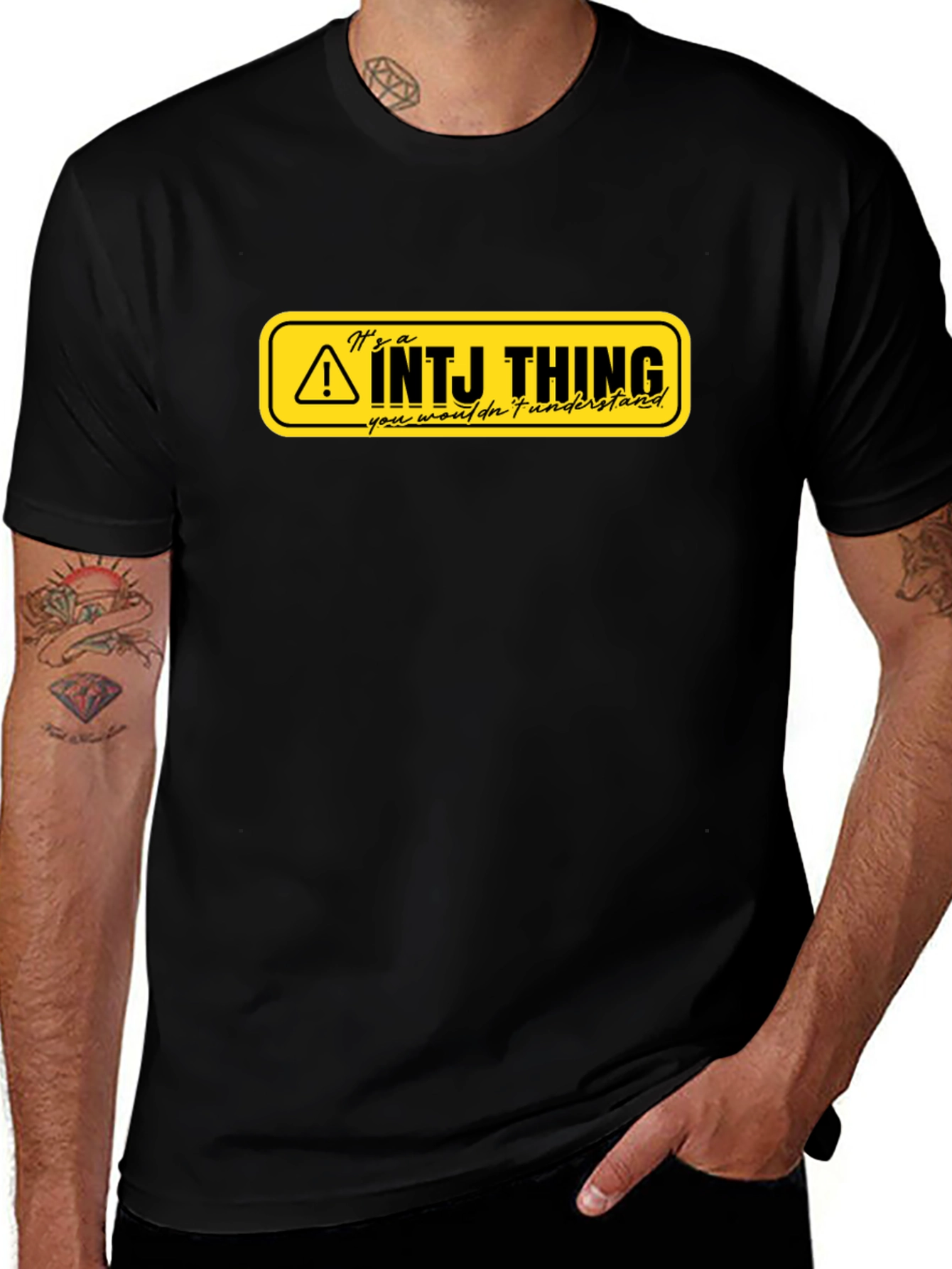 INTJ Thing T-Shirt - You Wouldn't Understand