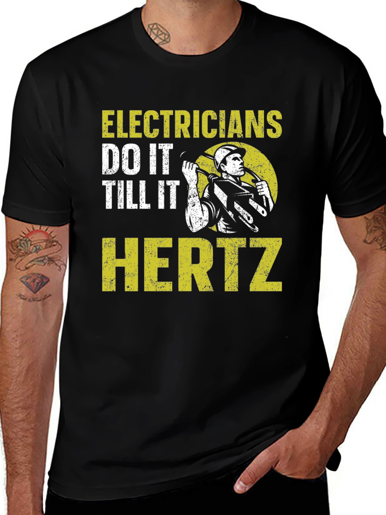 Variant 30 of Electricians Do It 'Till It Hertz T-Shirt