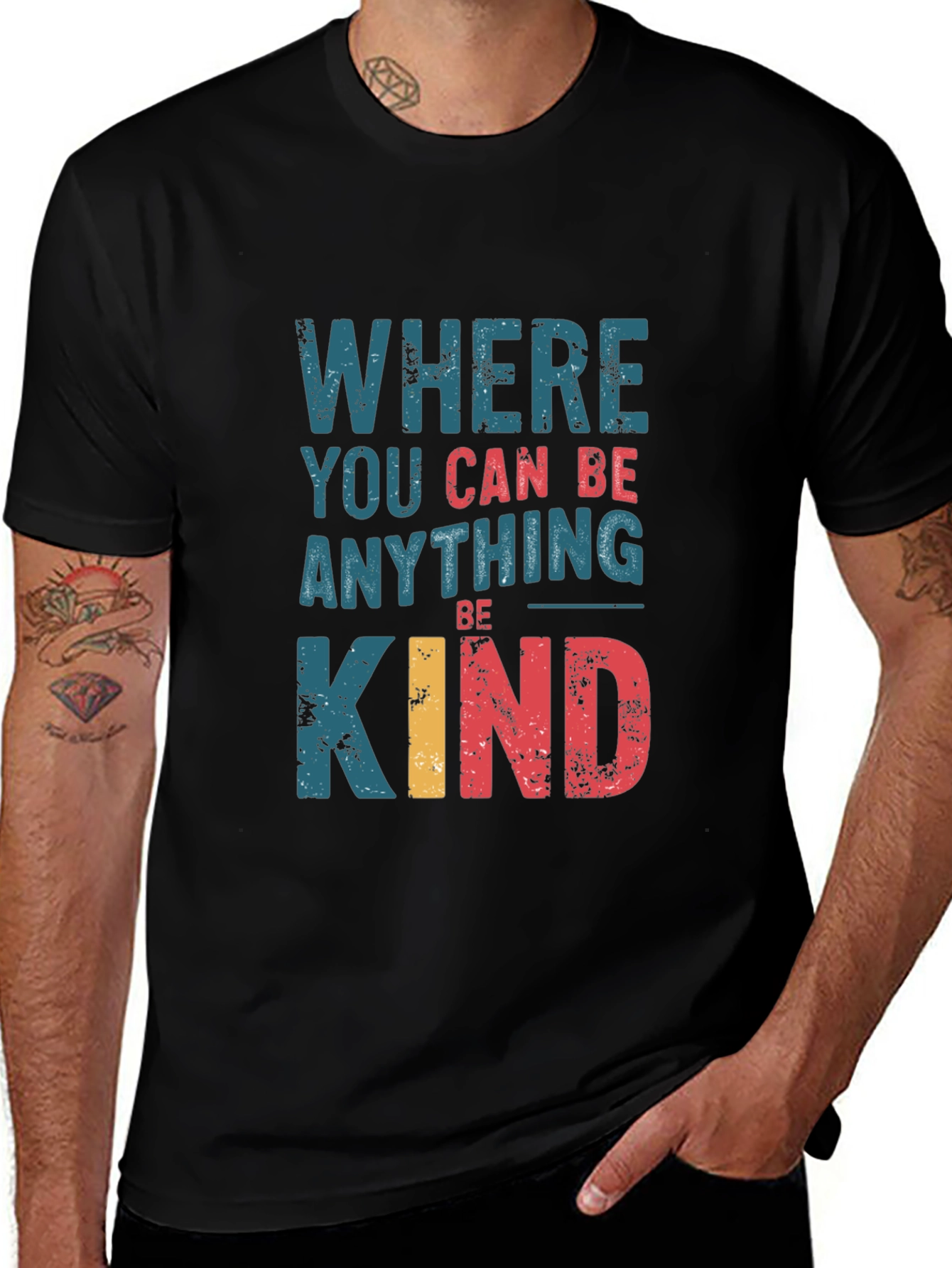 Variant 25 of Where You Can Be Anything, Be Kind Graphic Tee