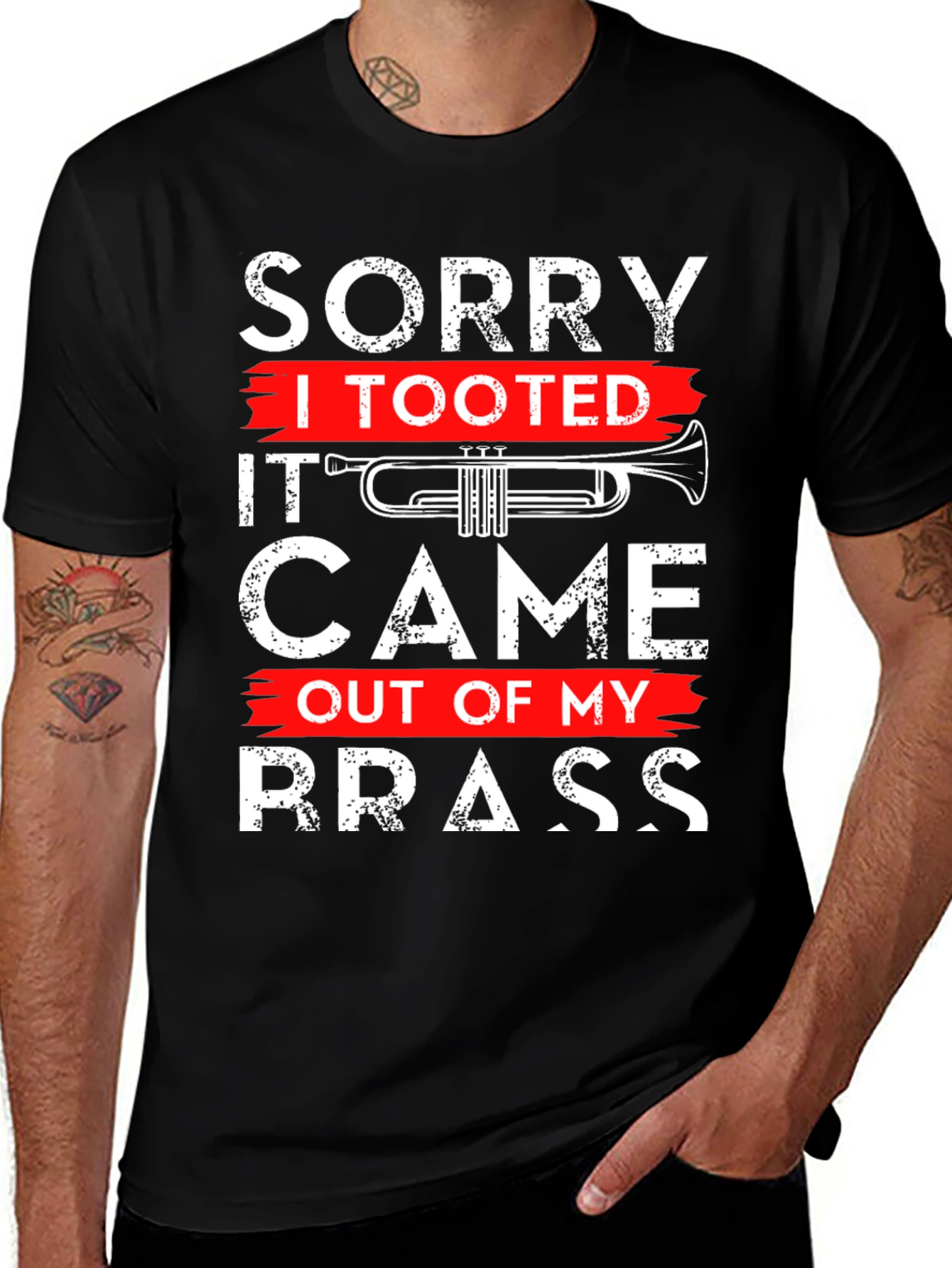 Variant 11 of Sorry I Tooted Brass Trumpet Funny T-Shirt