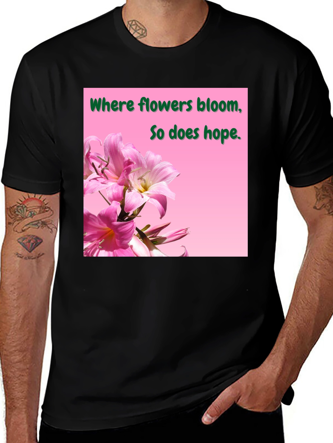 Variant 28 of Floral Hope T-Shirt - Where Flowers Bloom Graphic Tee