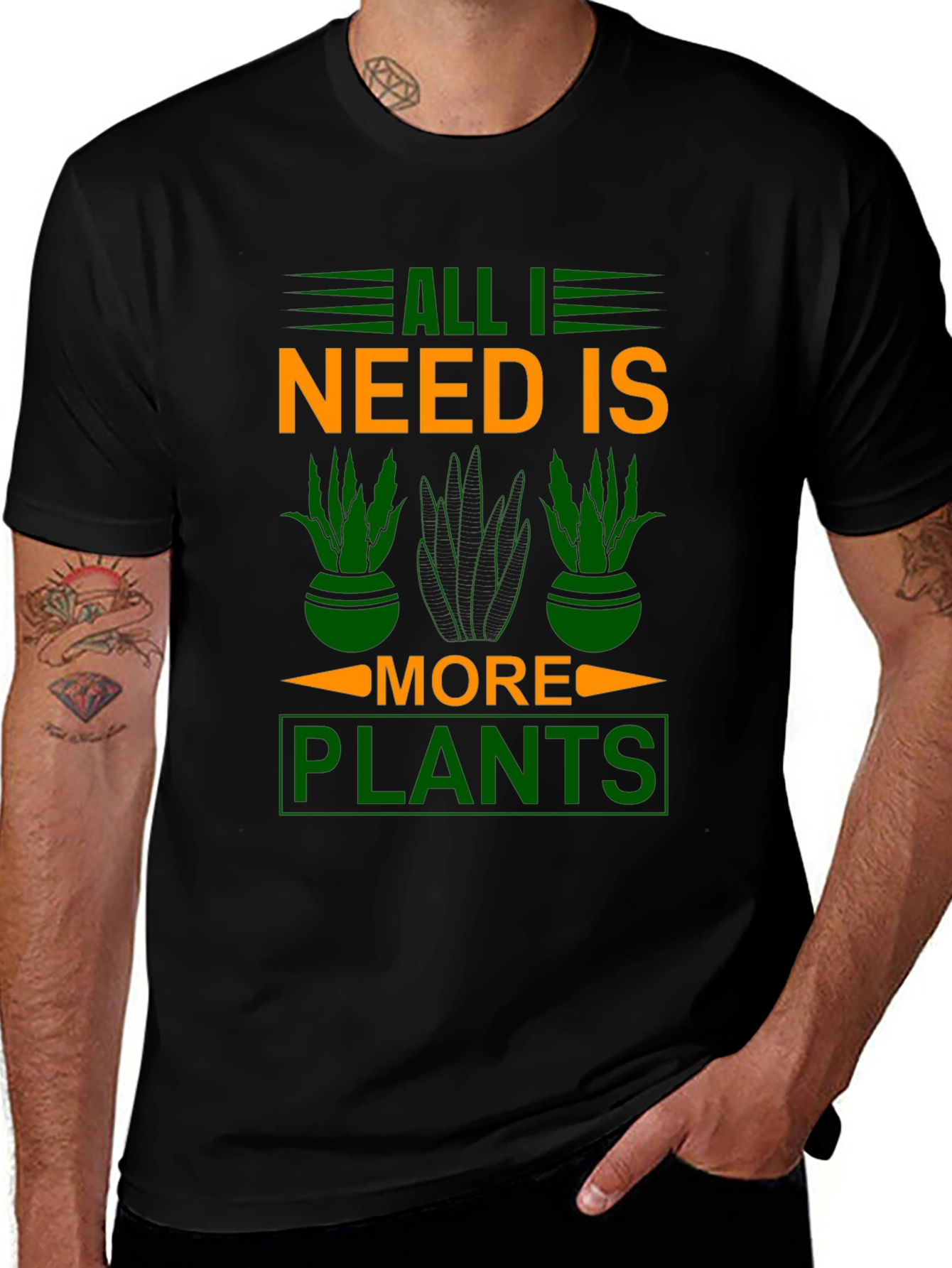 All I Need is More Plants T-Shirt