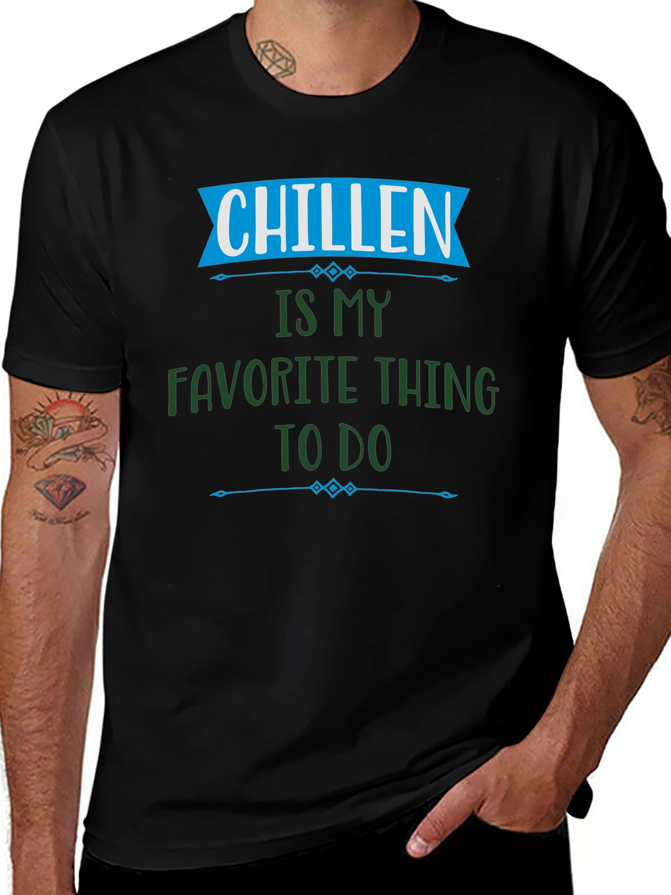Variant 14 of Chillen Is My Favorite Thing To Do Black T-Shirt
