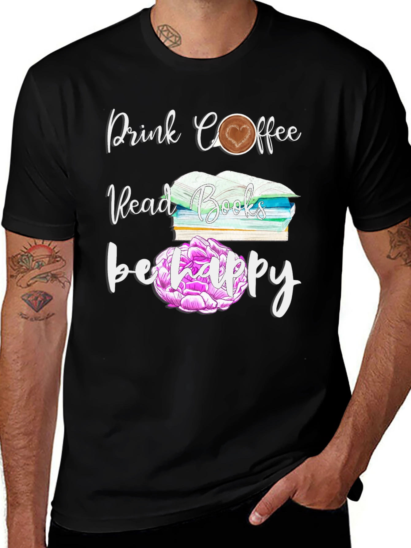 Variant 25 of Drink Coffee Read Books Be Happy T-Shirt