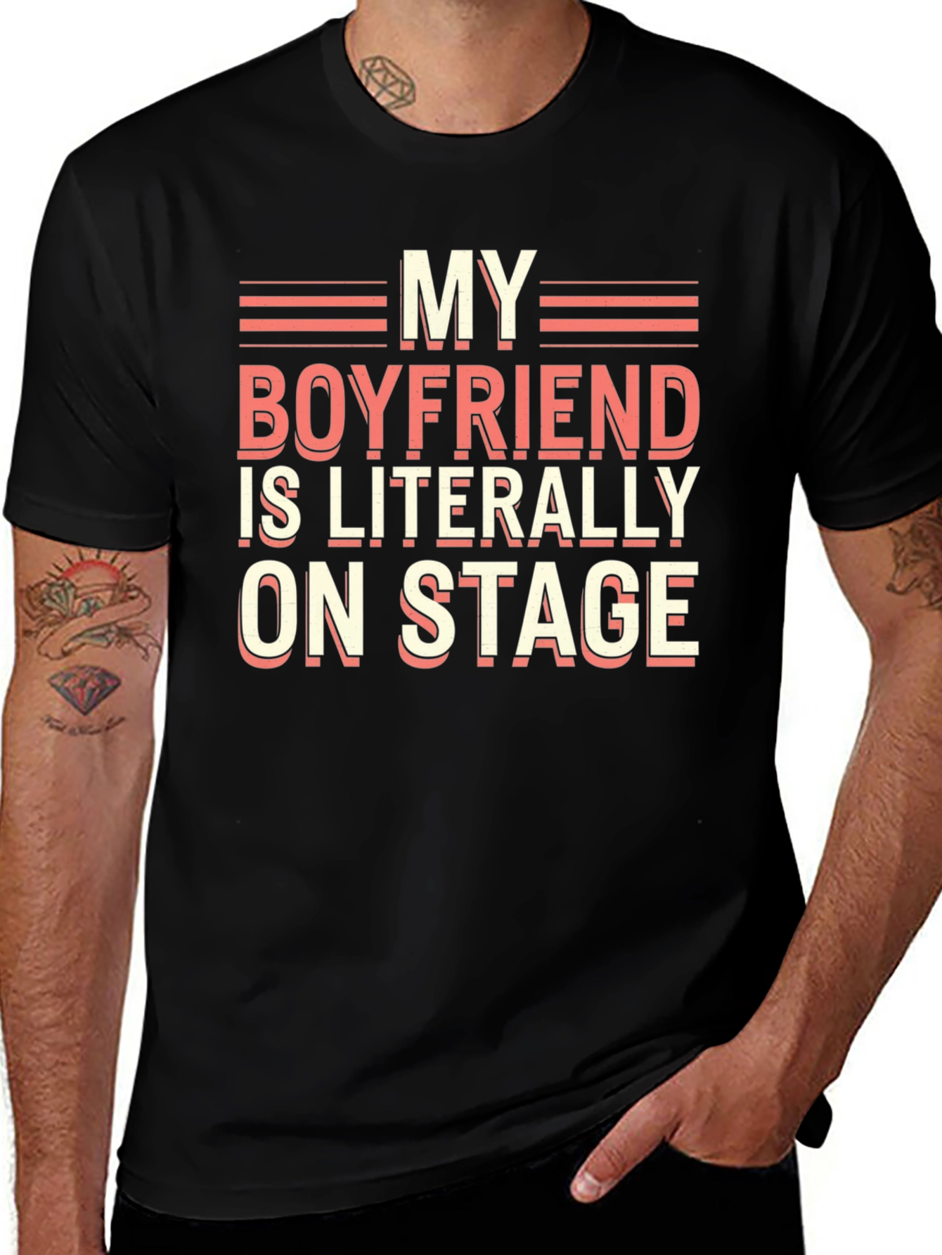 My Boyfriend is Literally On Stage T-Shirt