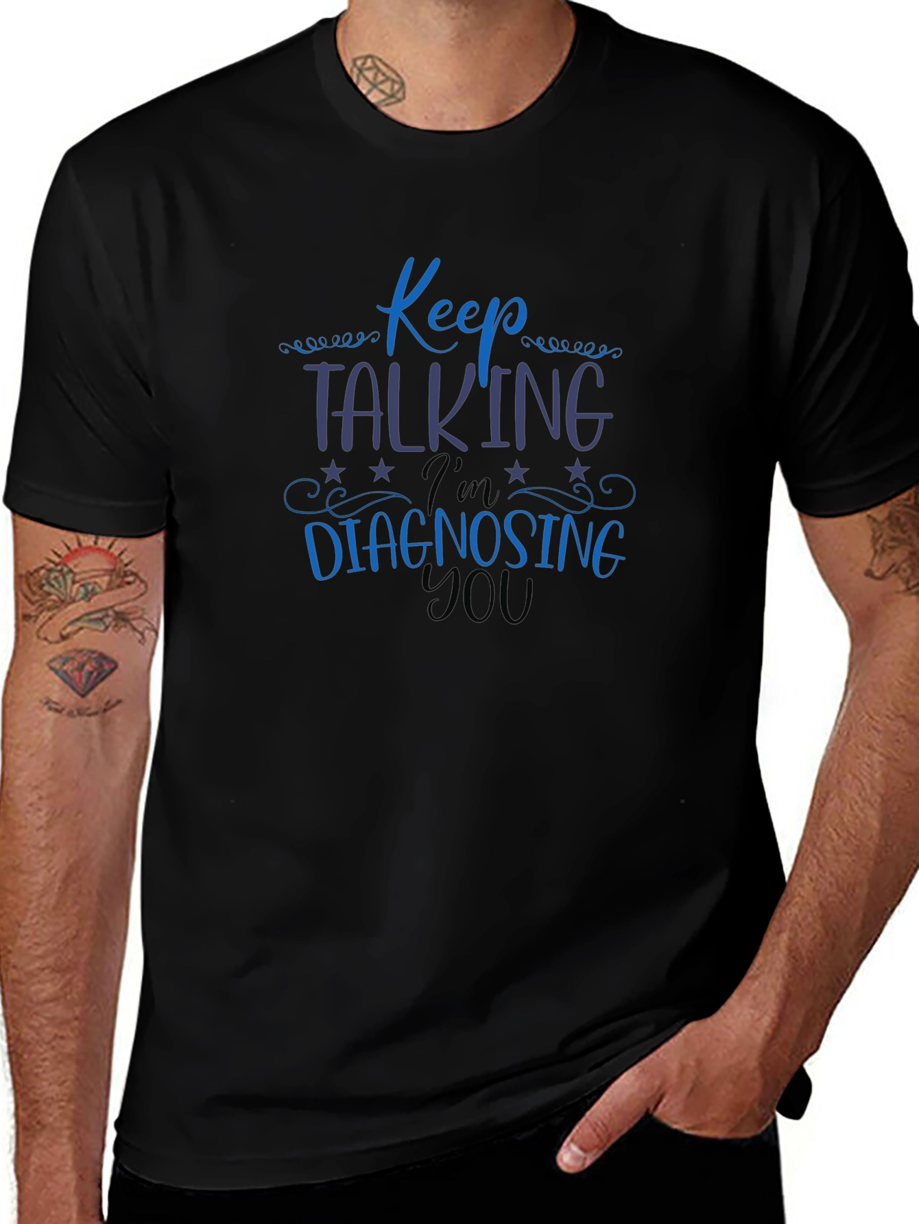 Black Keep Talking I'm Diagnosing You Tee main image
