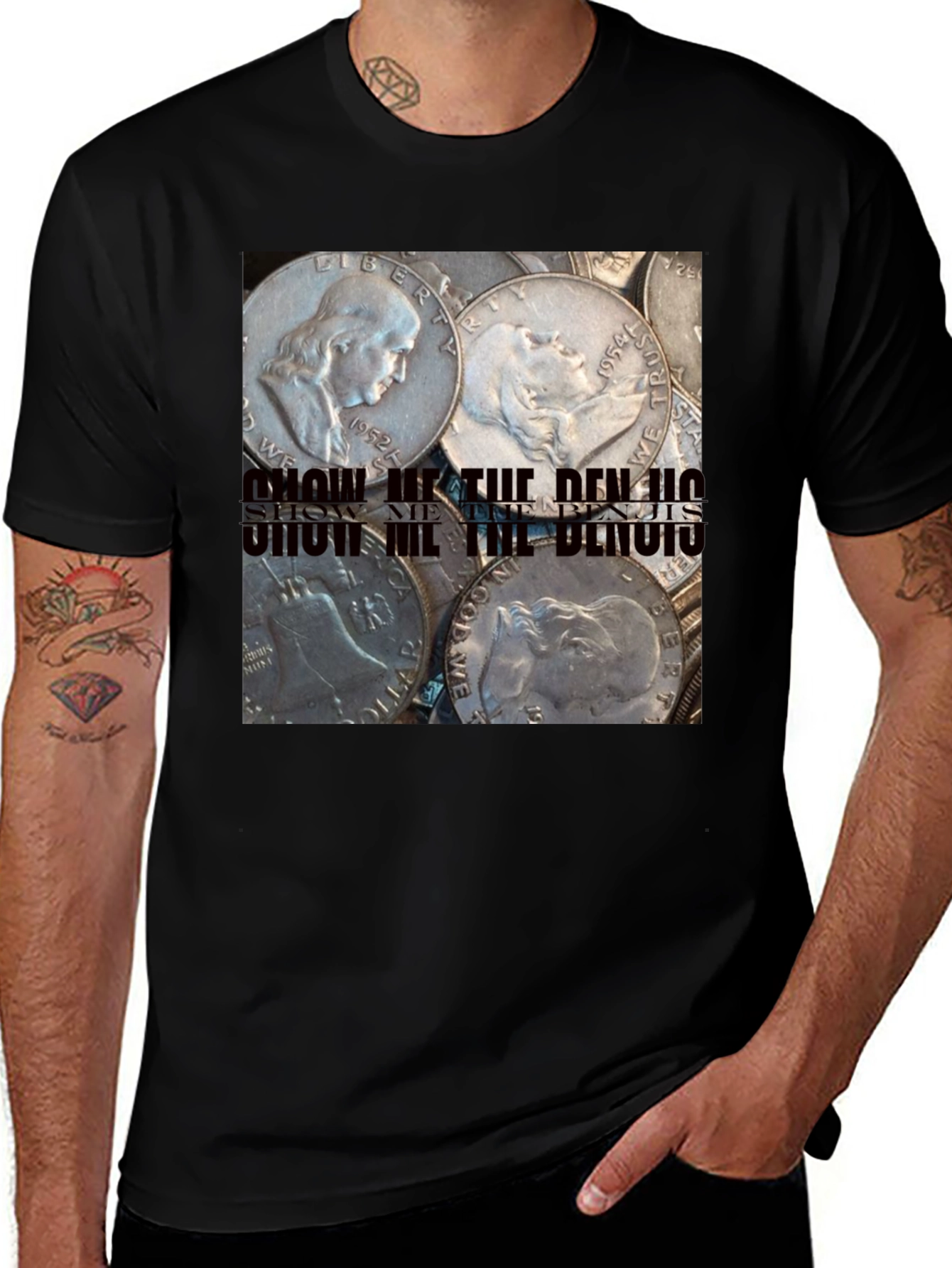 Variant 7 of Show Me The Benjis Franklin Half Dollar T-Shirt