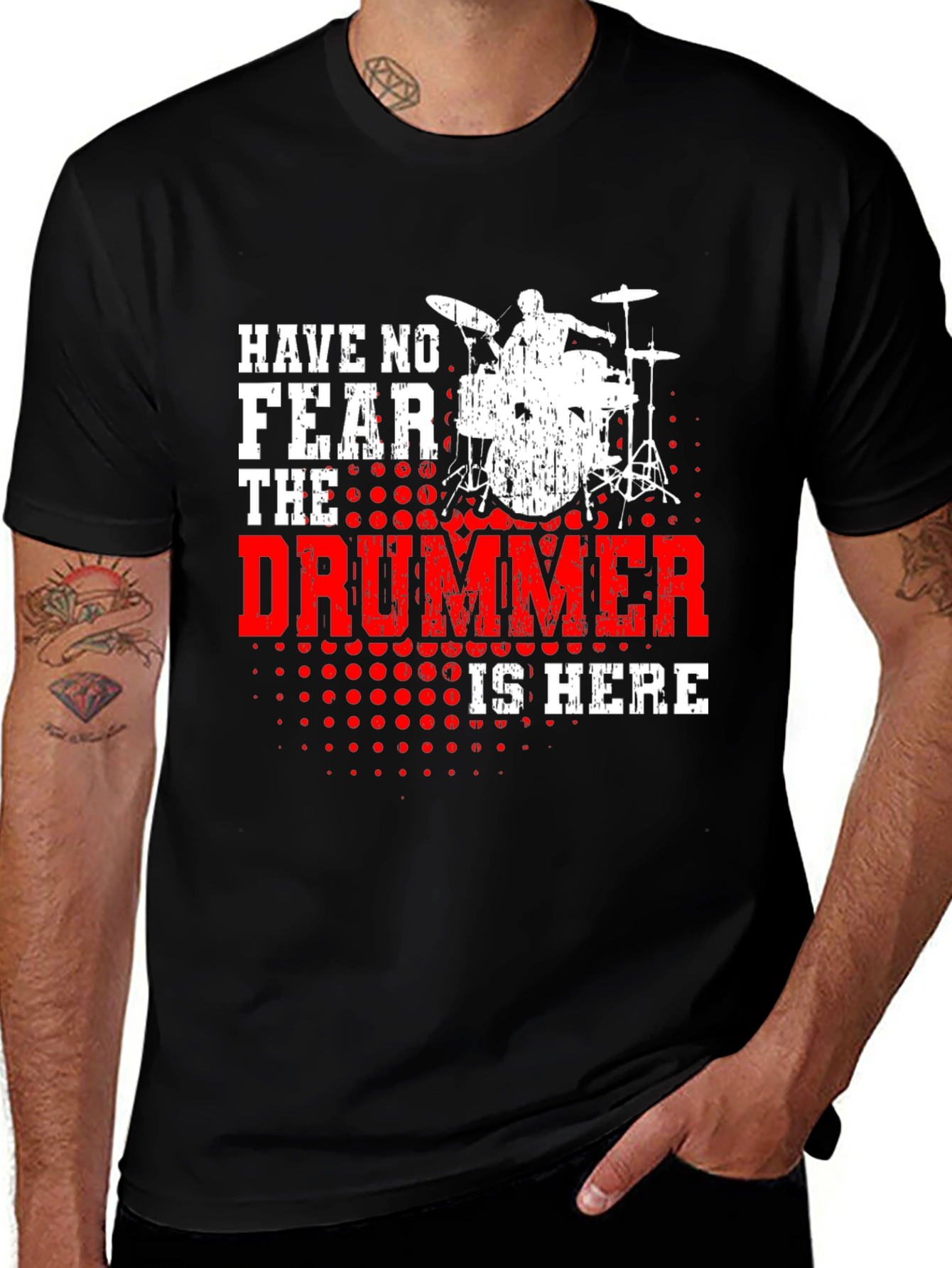 Variant 20 of Have No Fear The Drummer Is Here Black T-Shirt