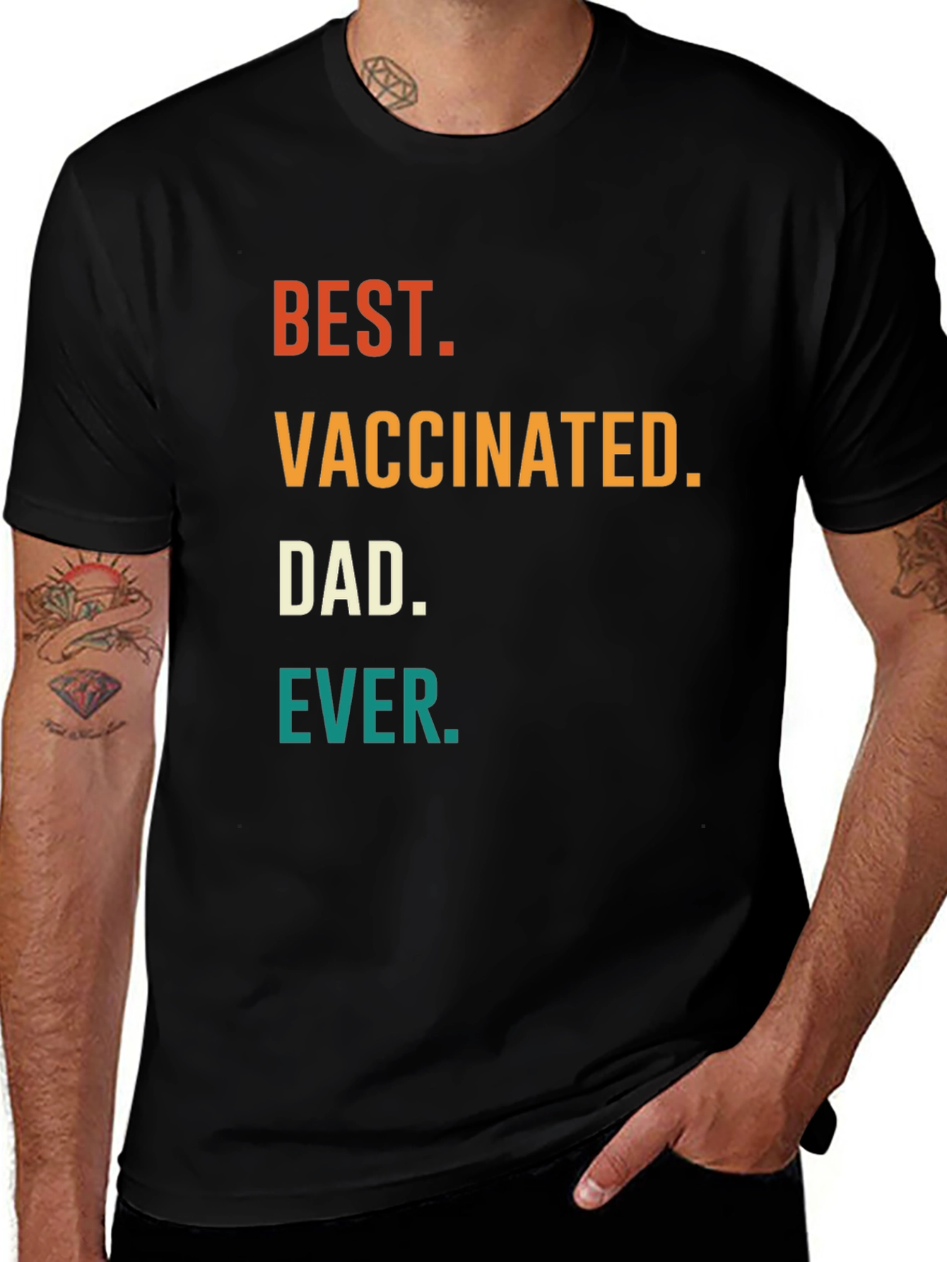 Variant 15 of Best Vaccinated Dad Ever T-Shirt