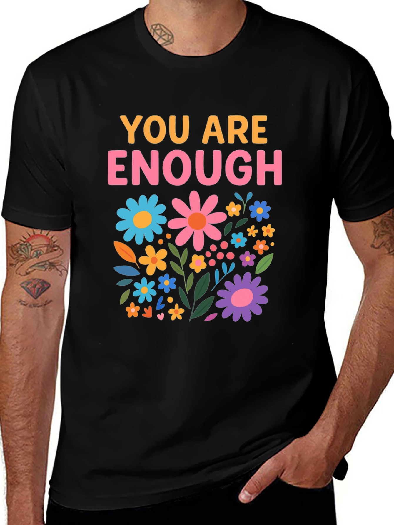 You Are Enough Floral Graphic T-Shirt