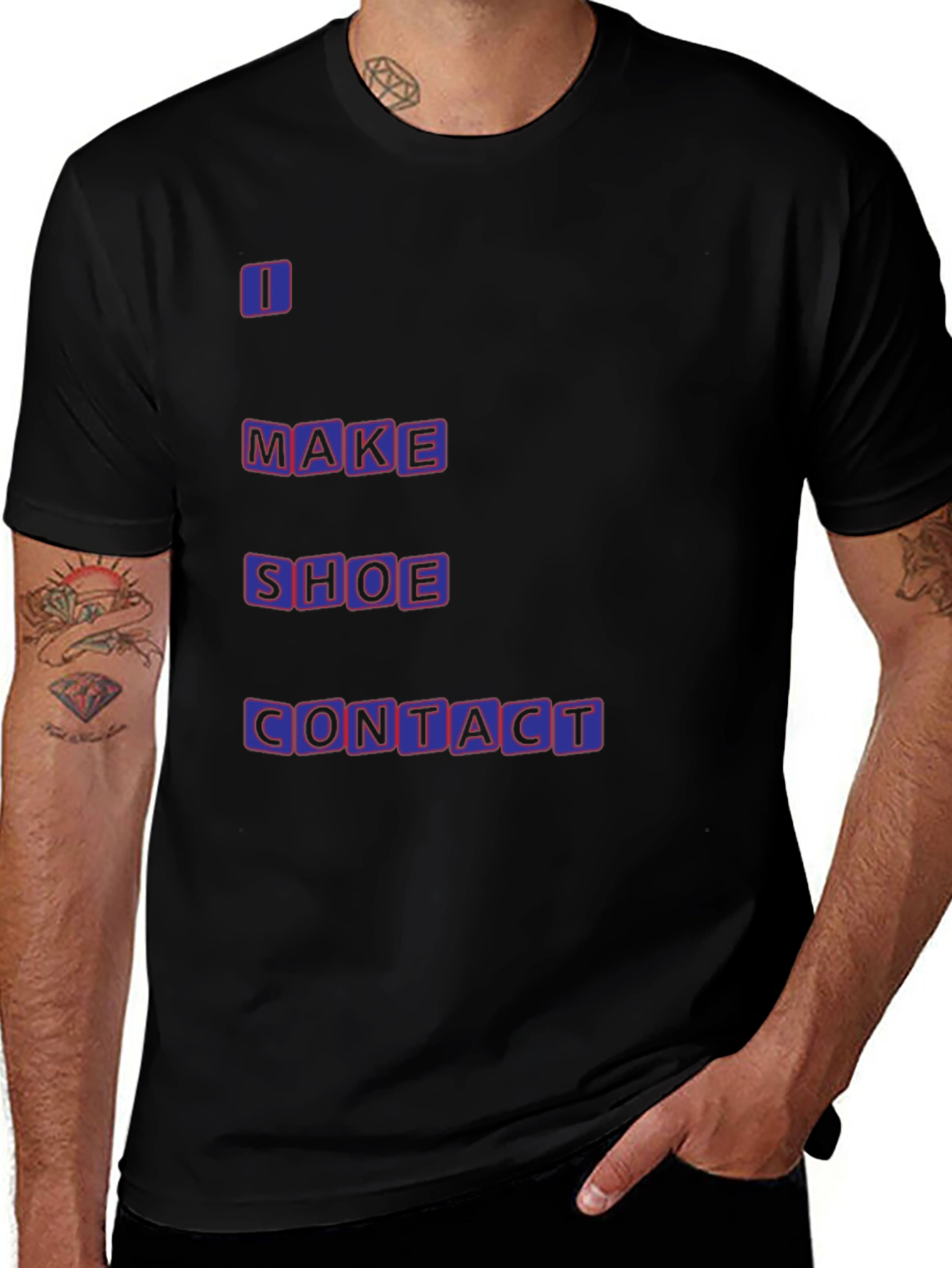 Variant 18 of Funny T-Shirt - I Make Shoe Contact