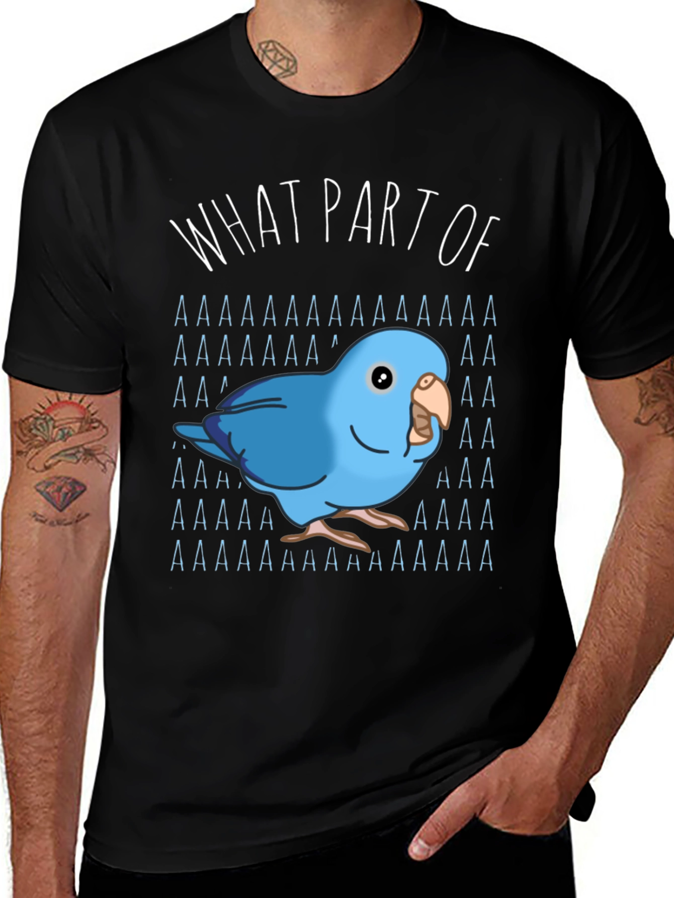 Variant 22 of What Part of AAAAA T-Shirt Blue Parrot