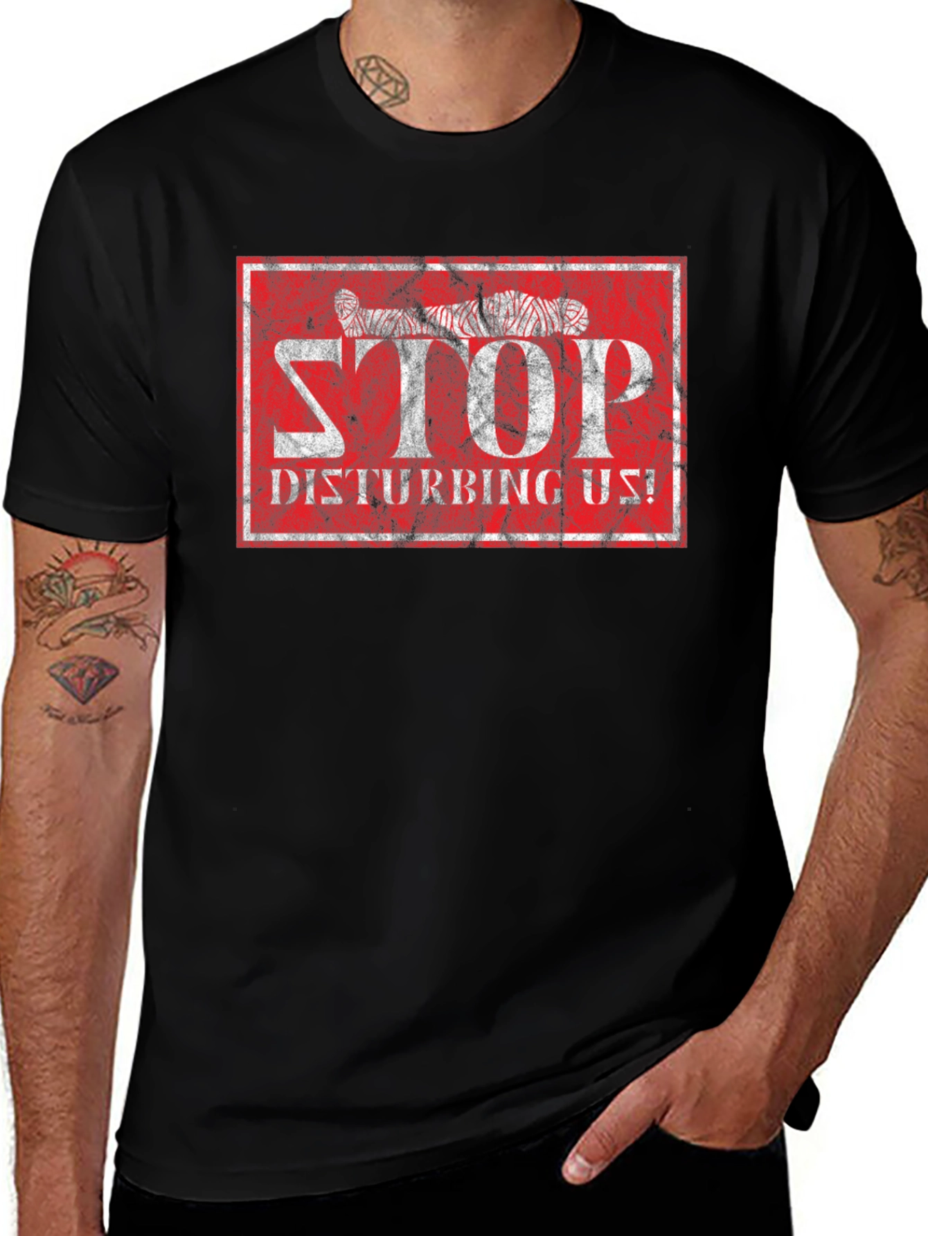 Variant 5 of Stop Disturbing Us! Graphic Tee - Mummy Design