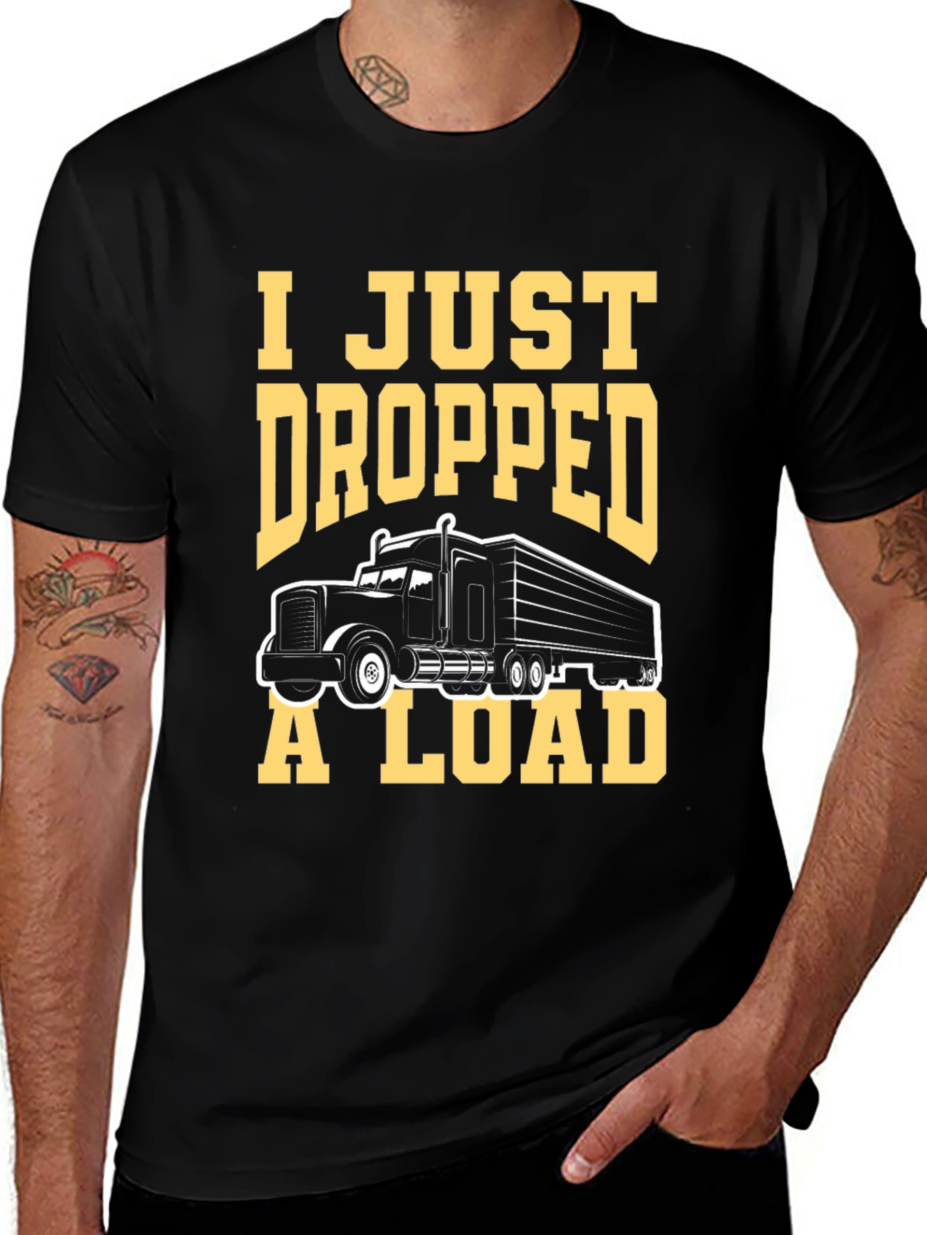 Black I Just Dropped A Load Trucker T-Shirt main image