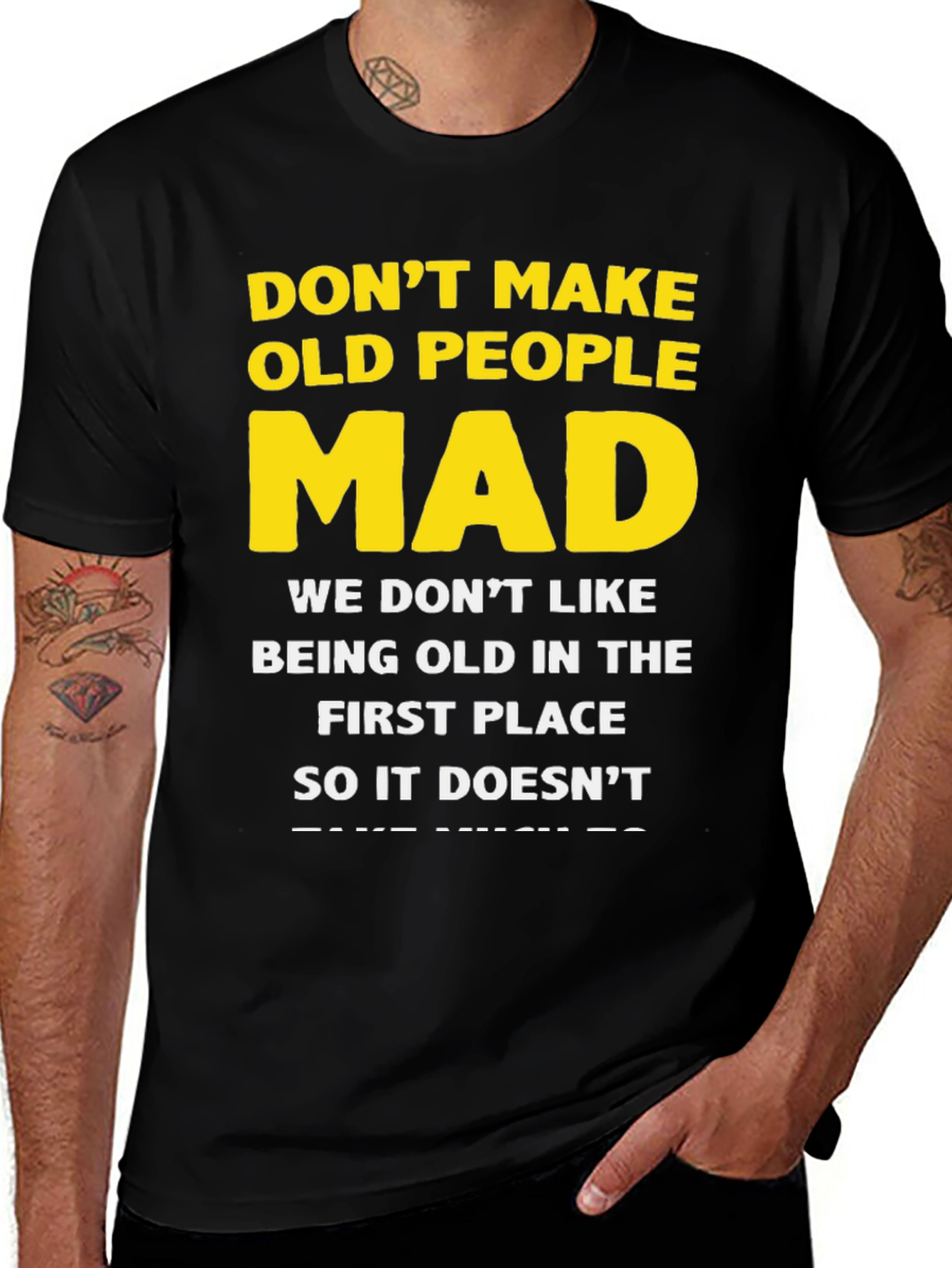 Variant 5 of Don't Make Old People Mad Graphic T-Shirt