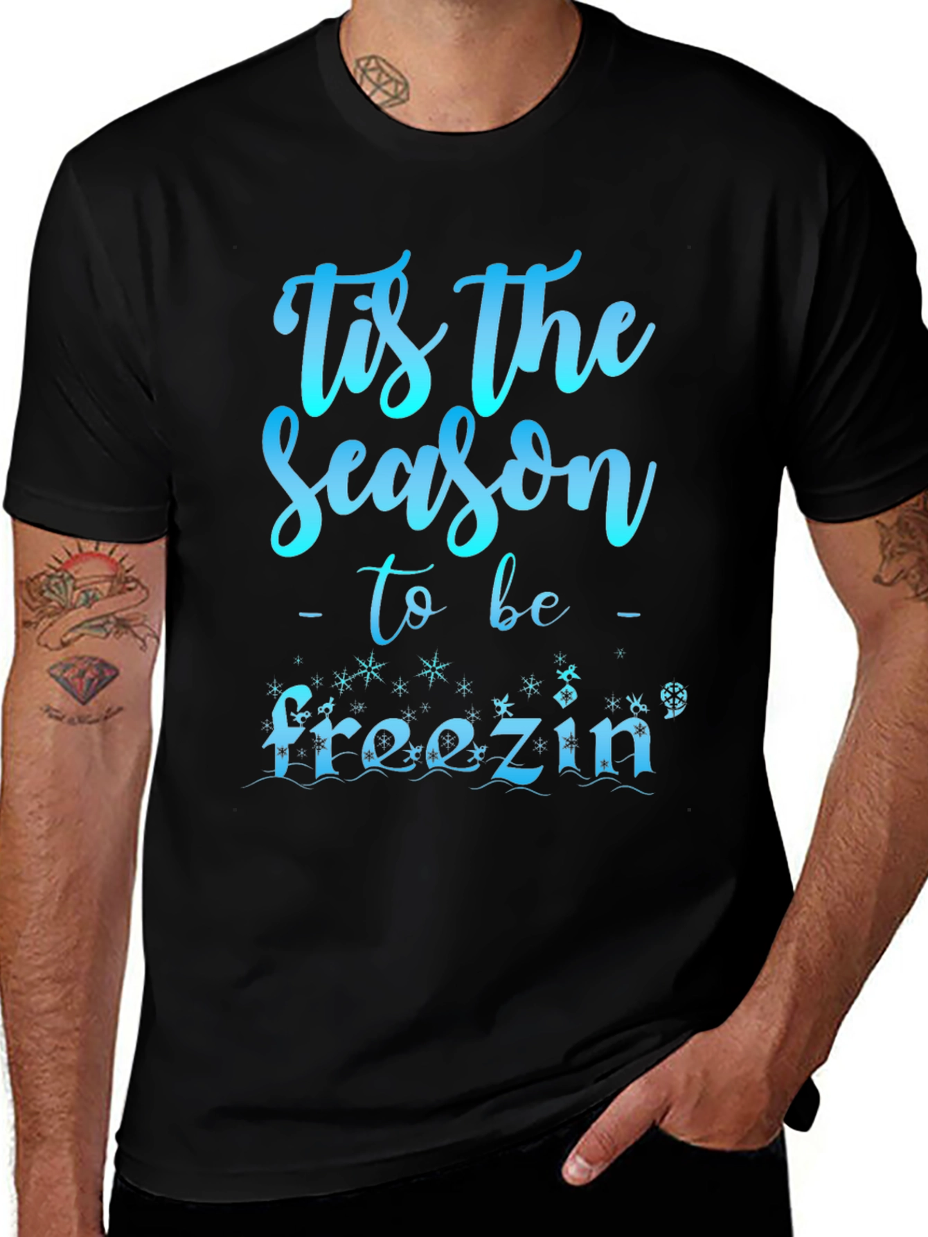 Variant 2 of Tis The Season to be Freezin' Holiday T-Shirt