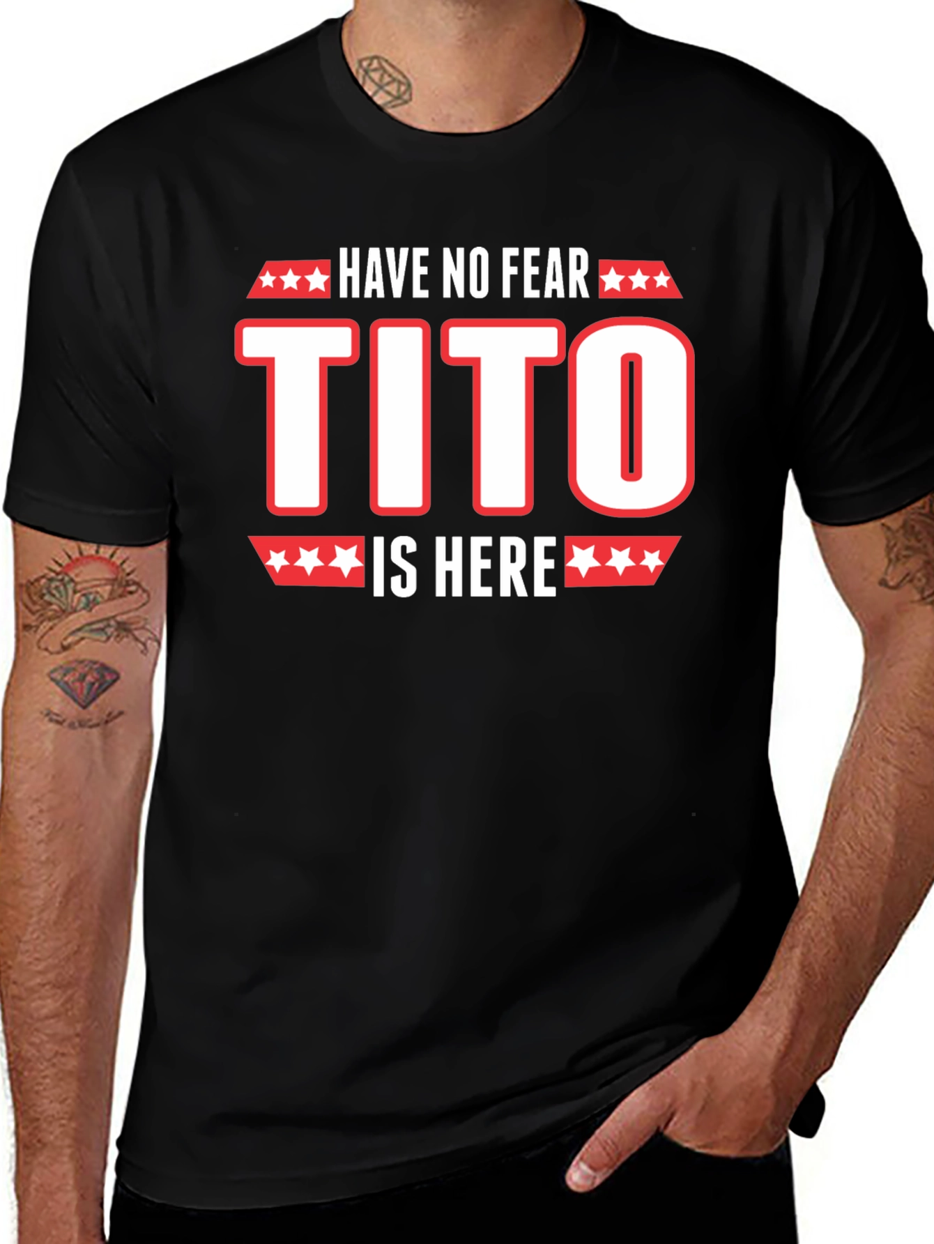 Have No Fear Tito Is Here Funny T-Shirt