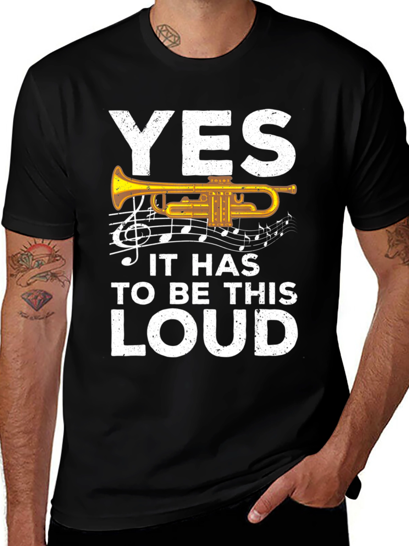 Variant 5 of Yes It Has to Be This Loud Trumpet T-Shirt