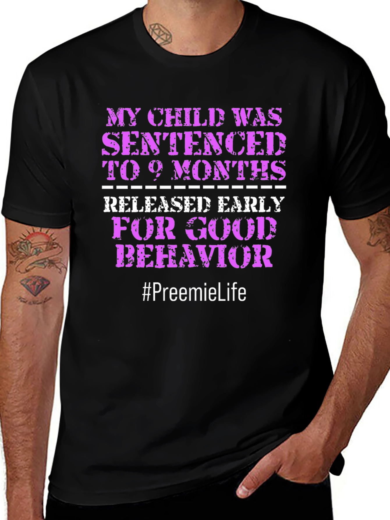 Variant 27 of Preemie Life T-Shirt: My Child Was Sentenced to 9 Months