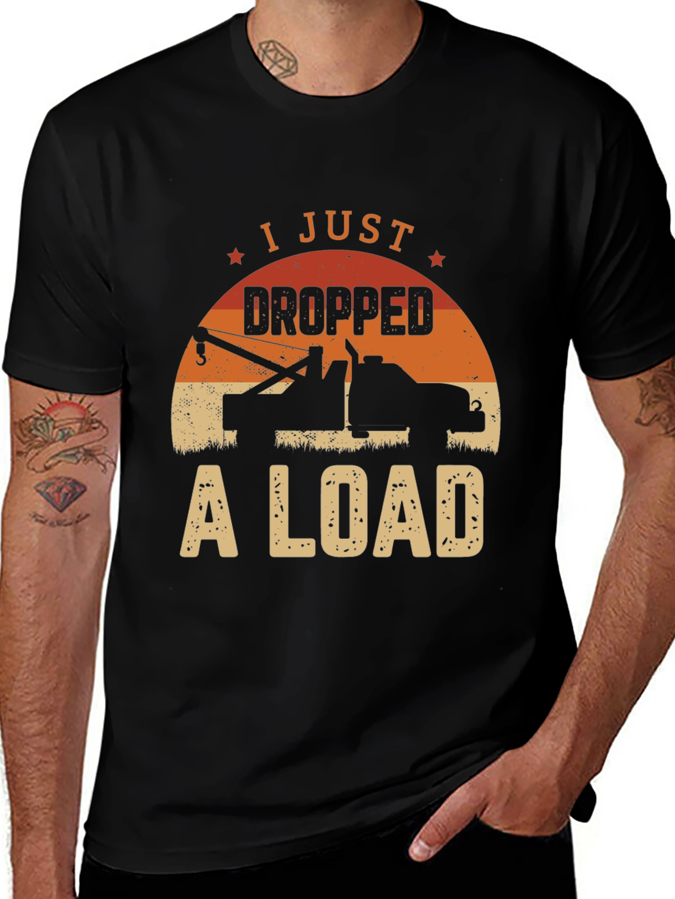 Variant 29 of I Just Dropped A Load Tow Truck Graphic Tee