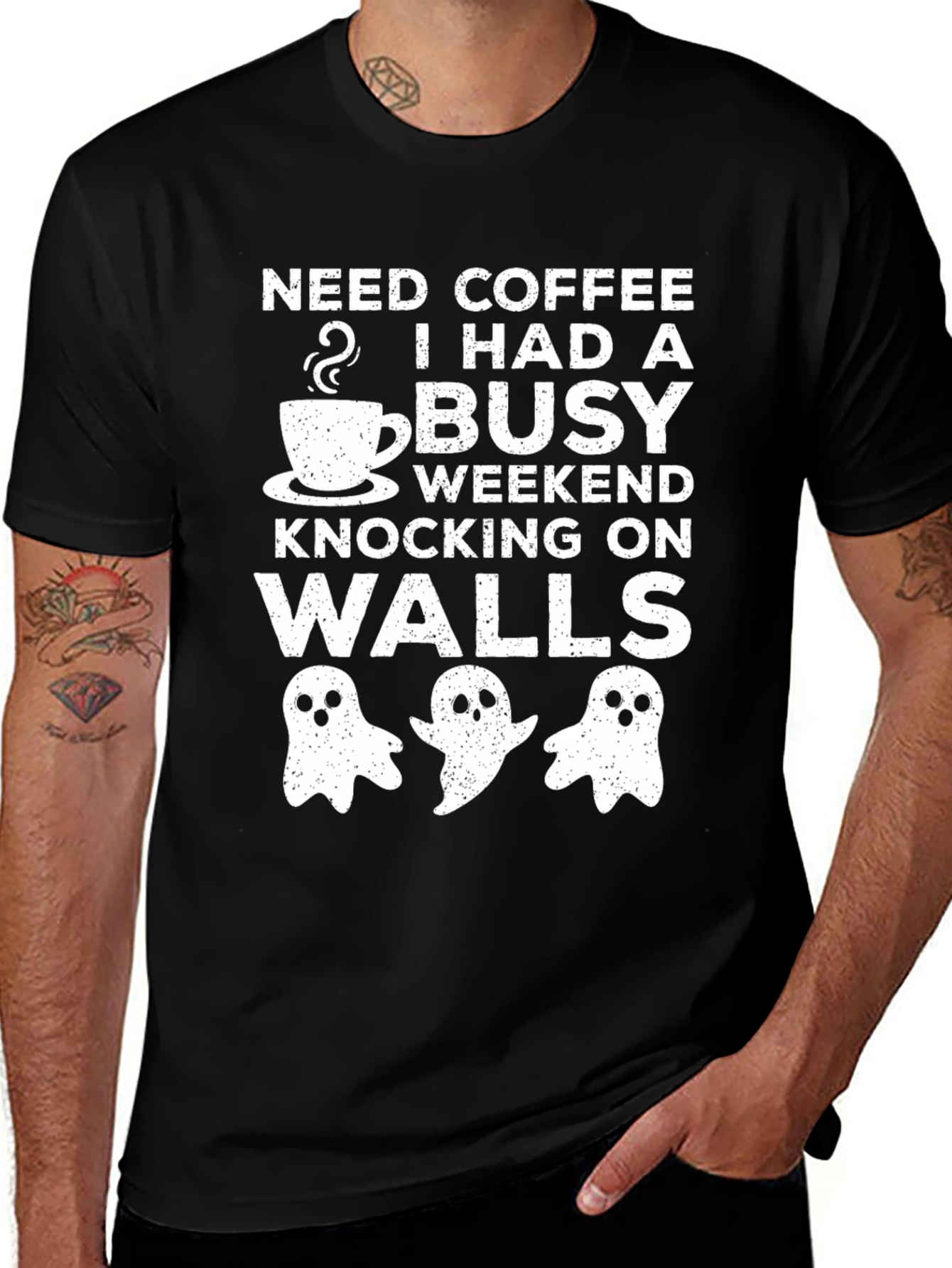 Variant 10 of Need Coffee Busy Weekend Knocking On Walls Graphic Tee