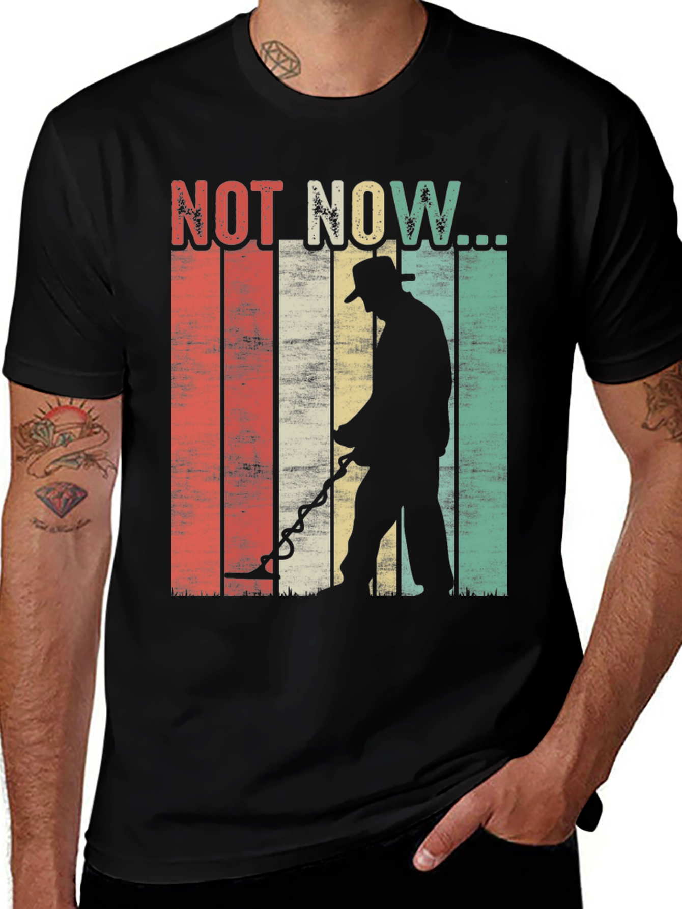 Variant 27 of Not Now Metal Detecting Graphic Tee