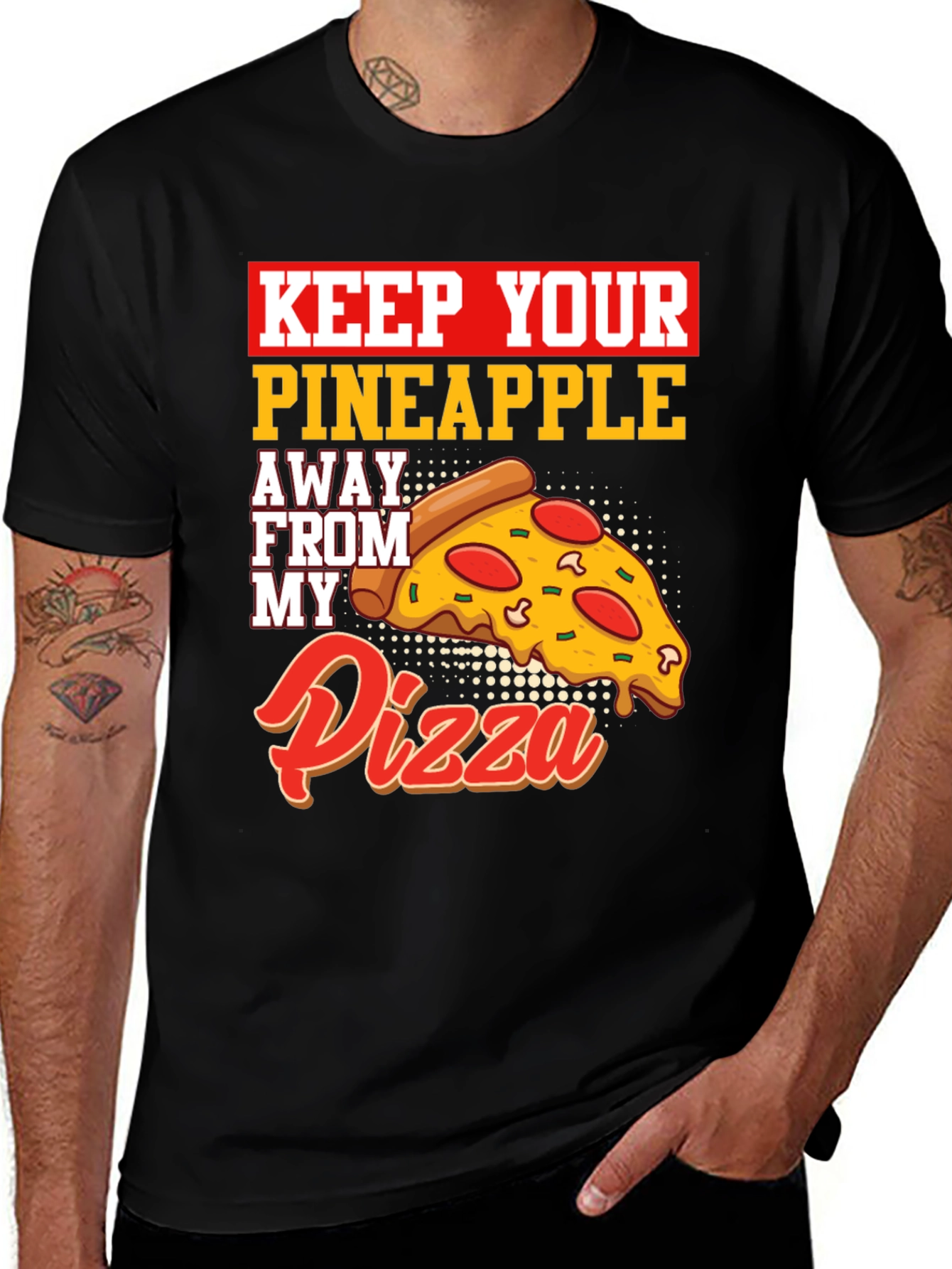 Variant 9 of Keep Your Pineapple Away From My Pizza T-Shirt