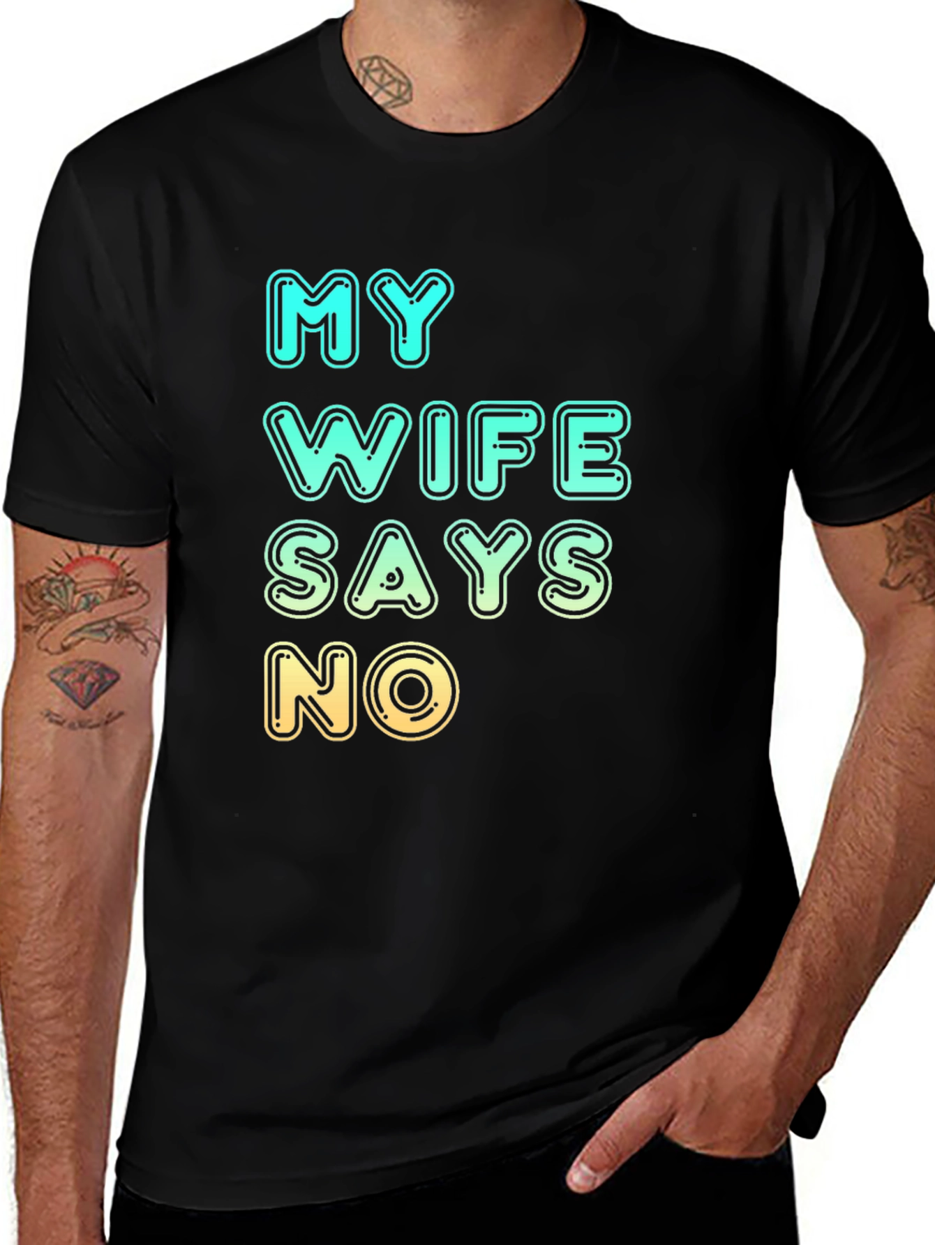 Variant 29 of My Wife Says No Graphic T-Shirt