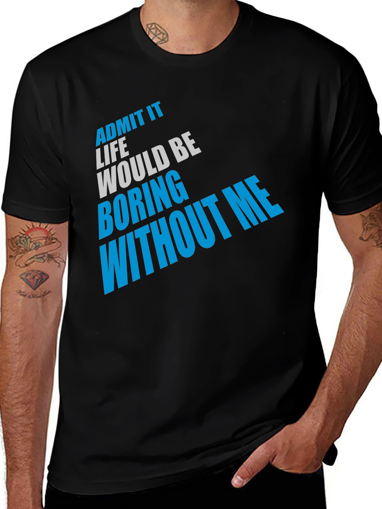 Variant 18 of Funny Sarcastic Slogan Black T-Shirt