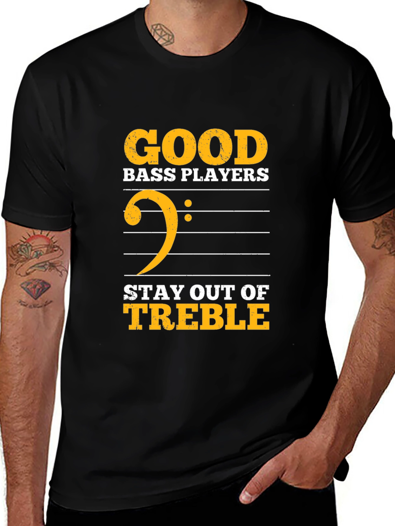 Variant 18 of Good Bass Players Stay Out of Treble T-Shirt