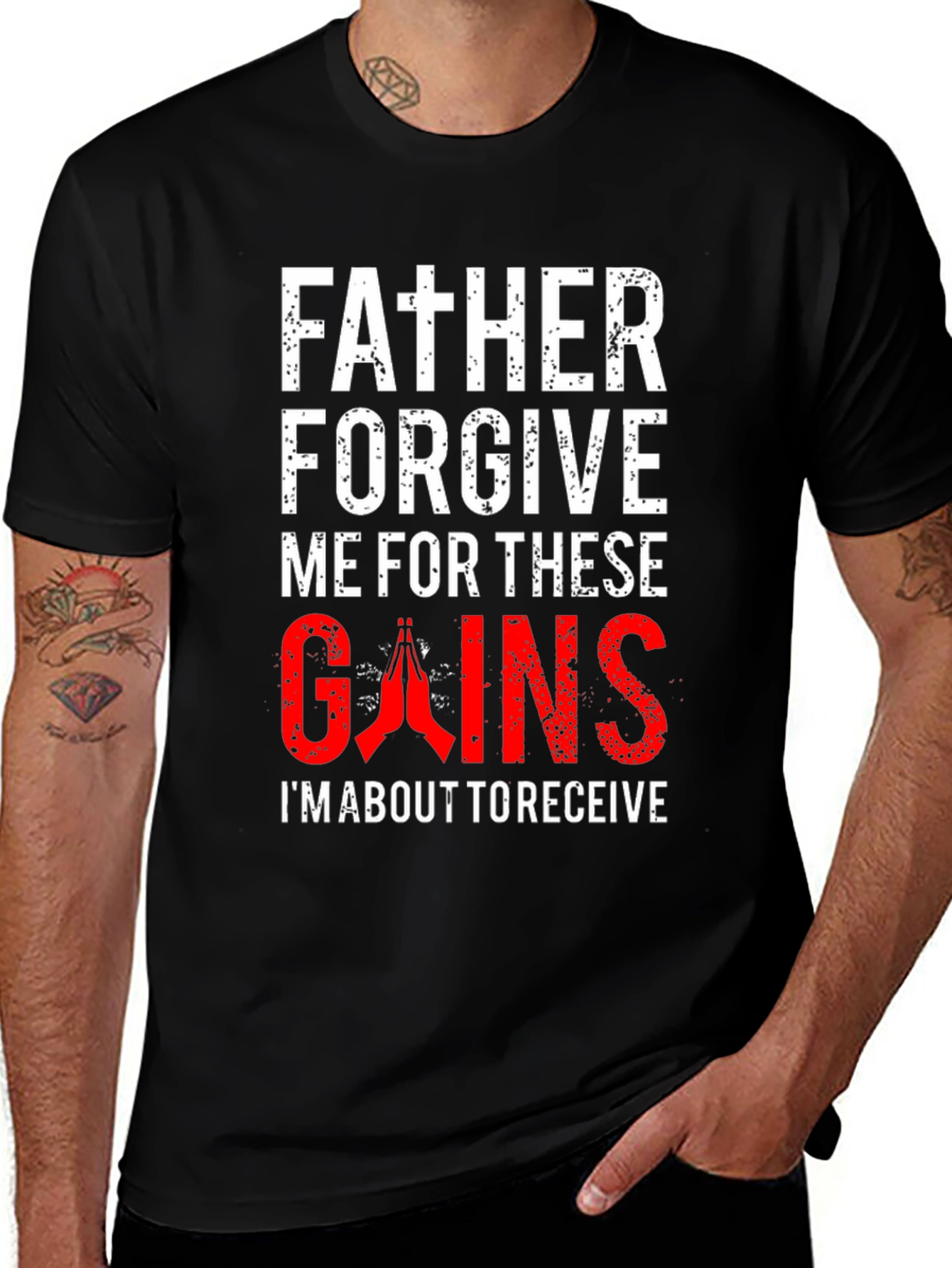 Variant 13 of Father Forgive Me Gains T-Shirt - Funny Workout Tee