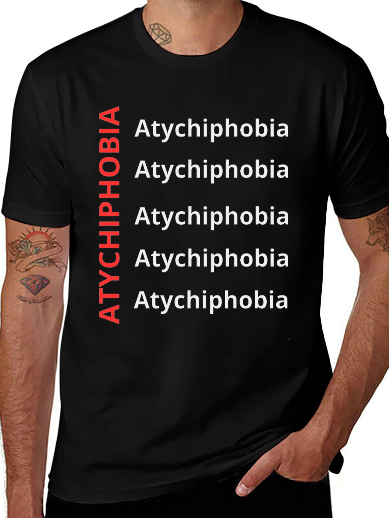 Atychiphobia T-Shirt