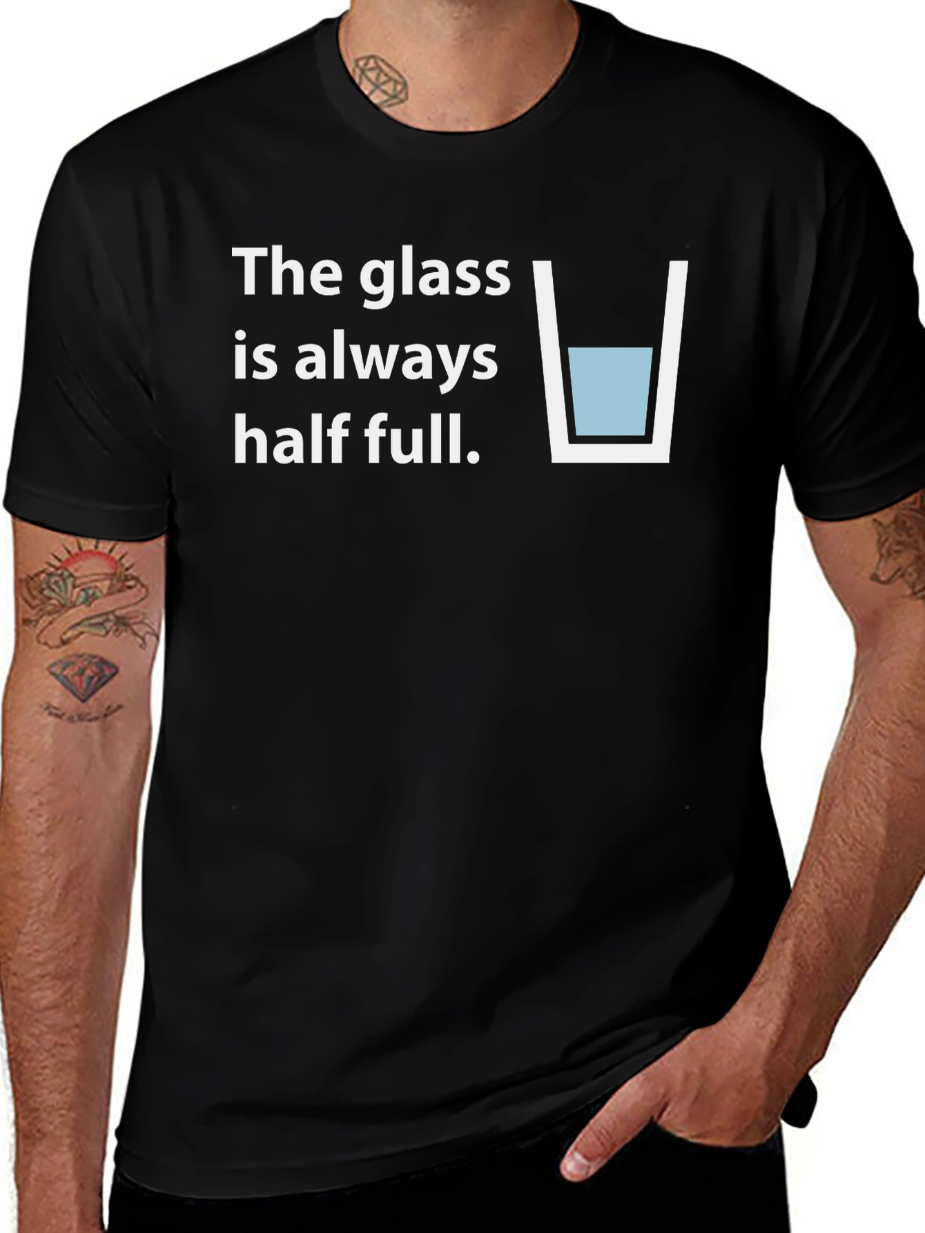 Optimistic T-Shirt: The Glass is Always Half Full