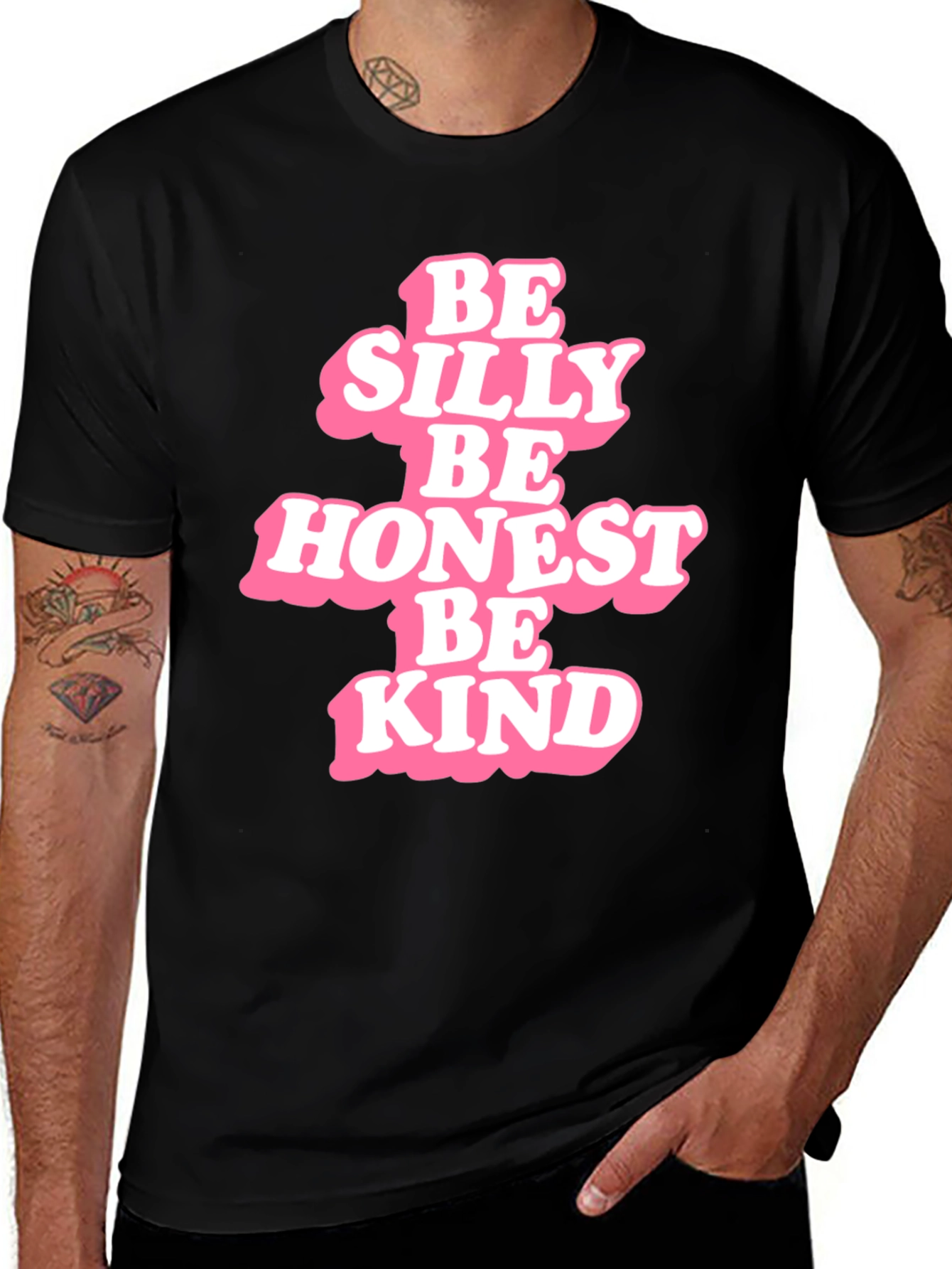 Variant 20 of Be Silly, Be Honest, Be Kind - Graphic T-Shirt
