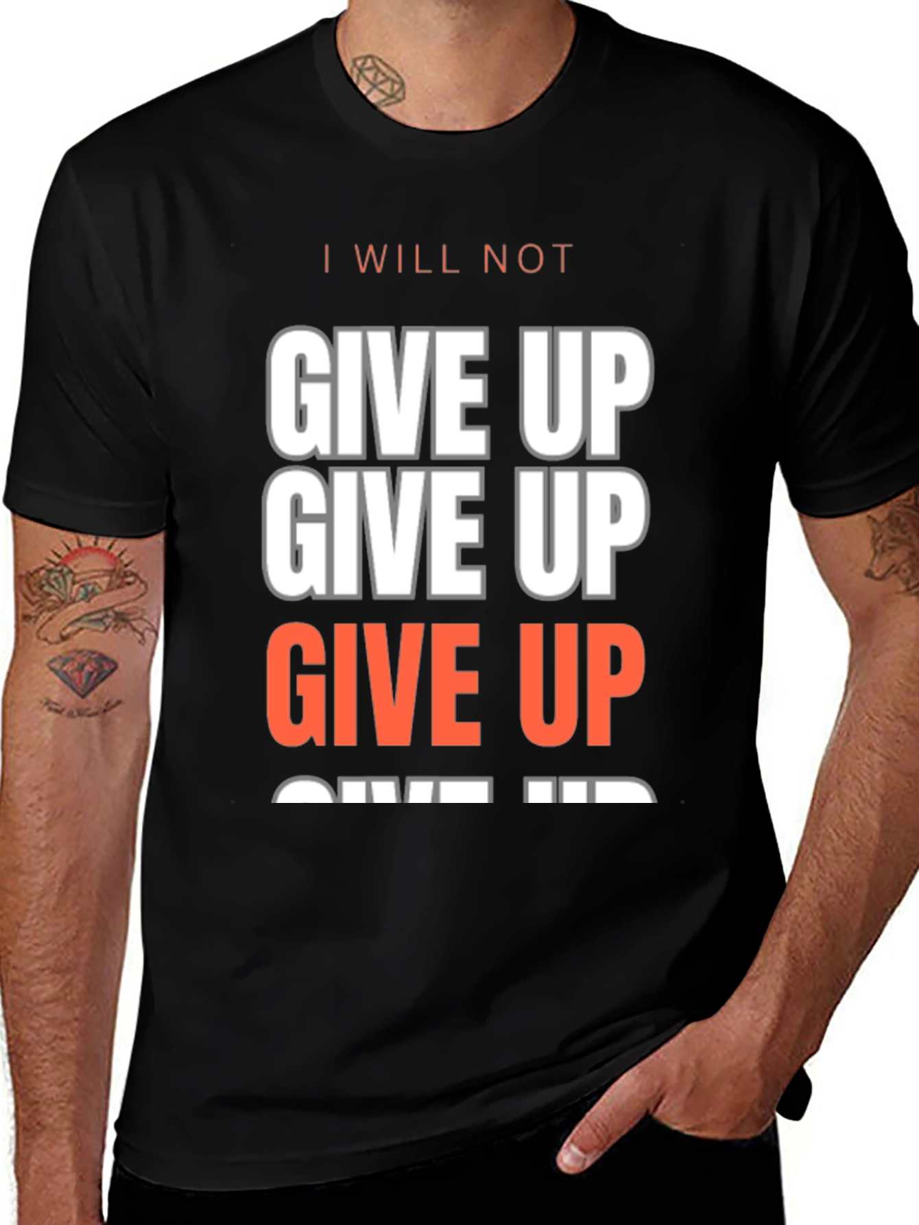 Variant 28 of I Will Not Give Up Graphic Tee