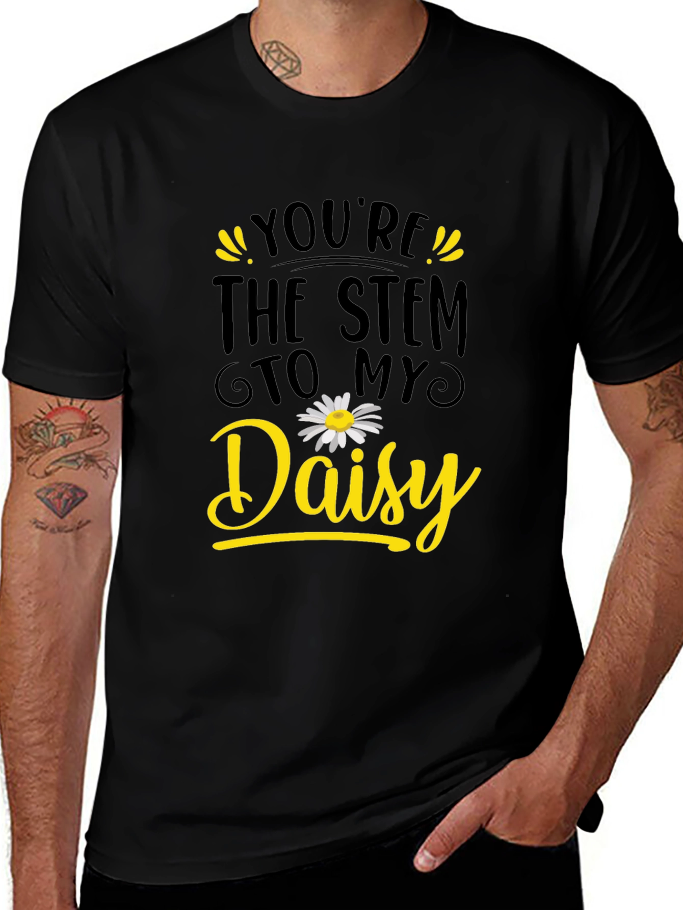 Variant 22 of You're the Stem to My Daisy Graphic T-Shirt
