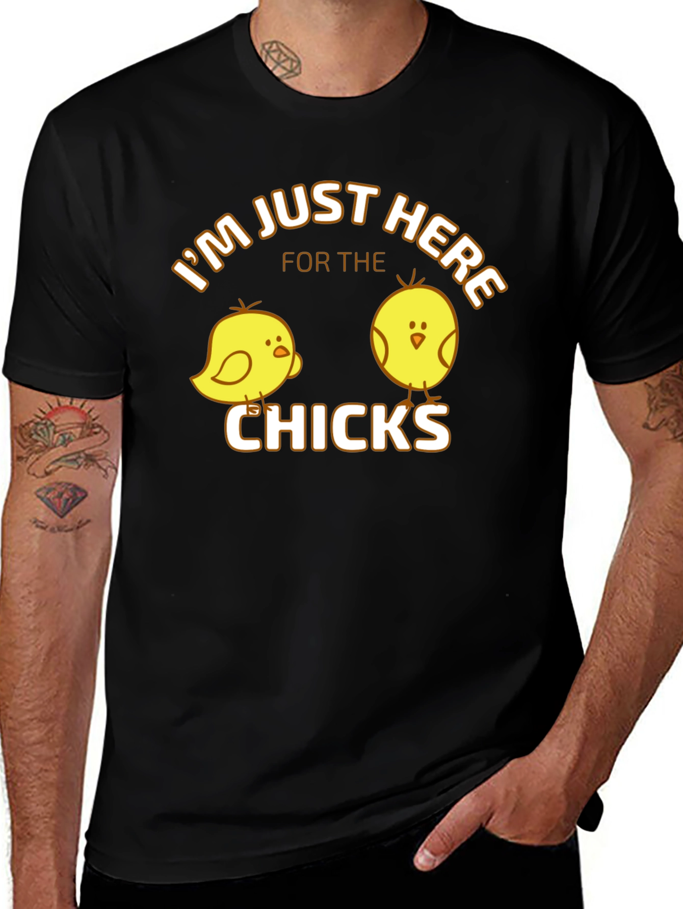 Variant 28 of I'm Just Here For The Chicks T-Shirt