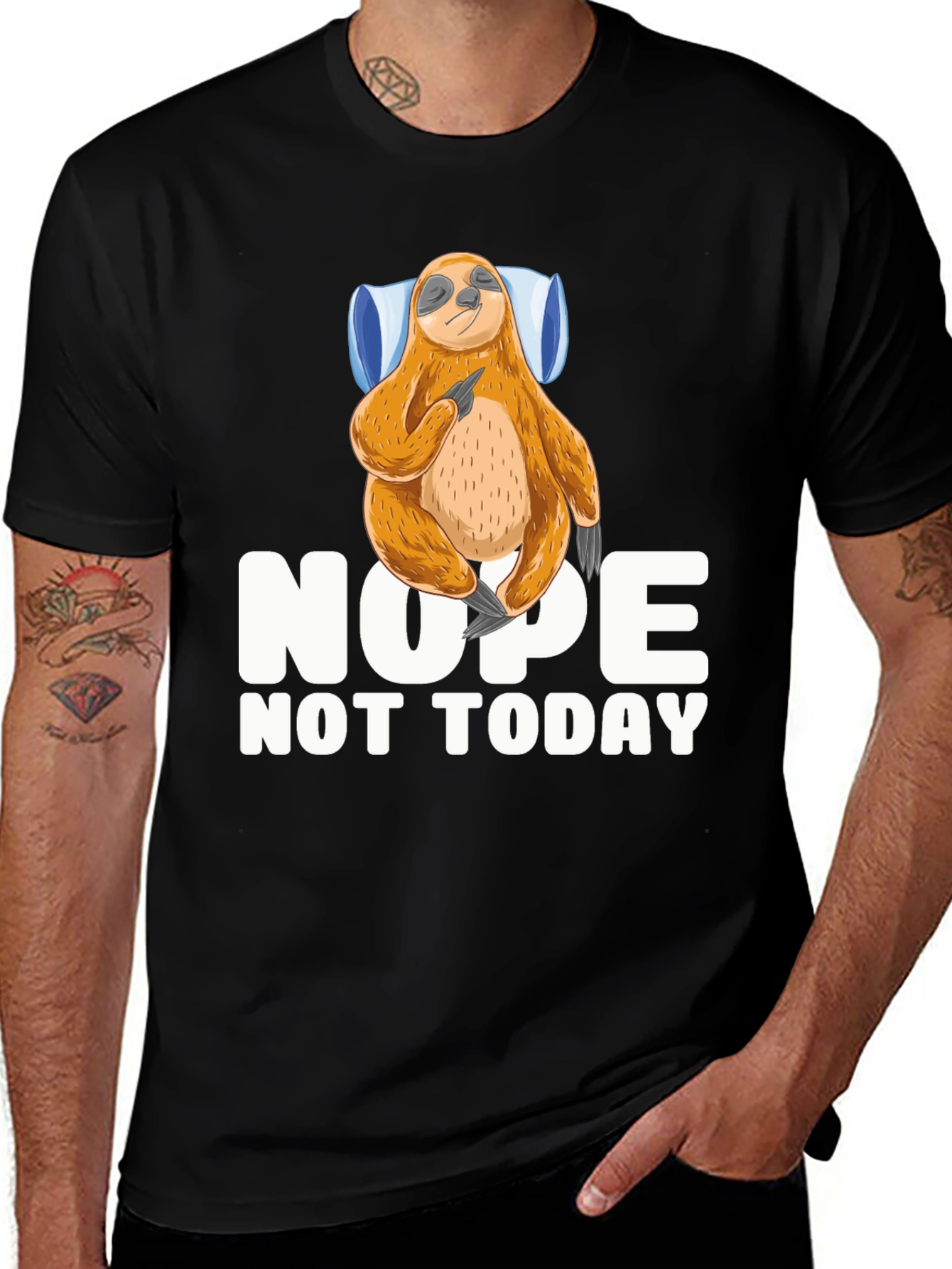 Variant 15 of Nope Not Today Sloth T-Shirt