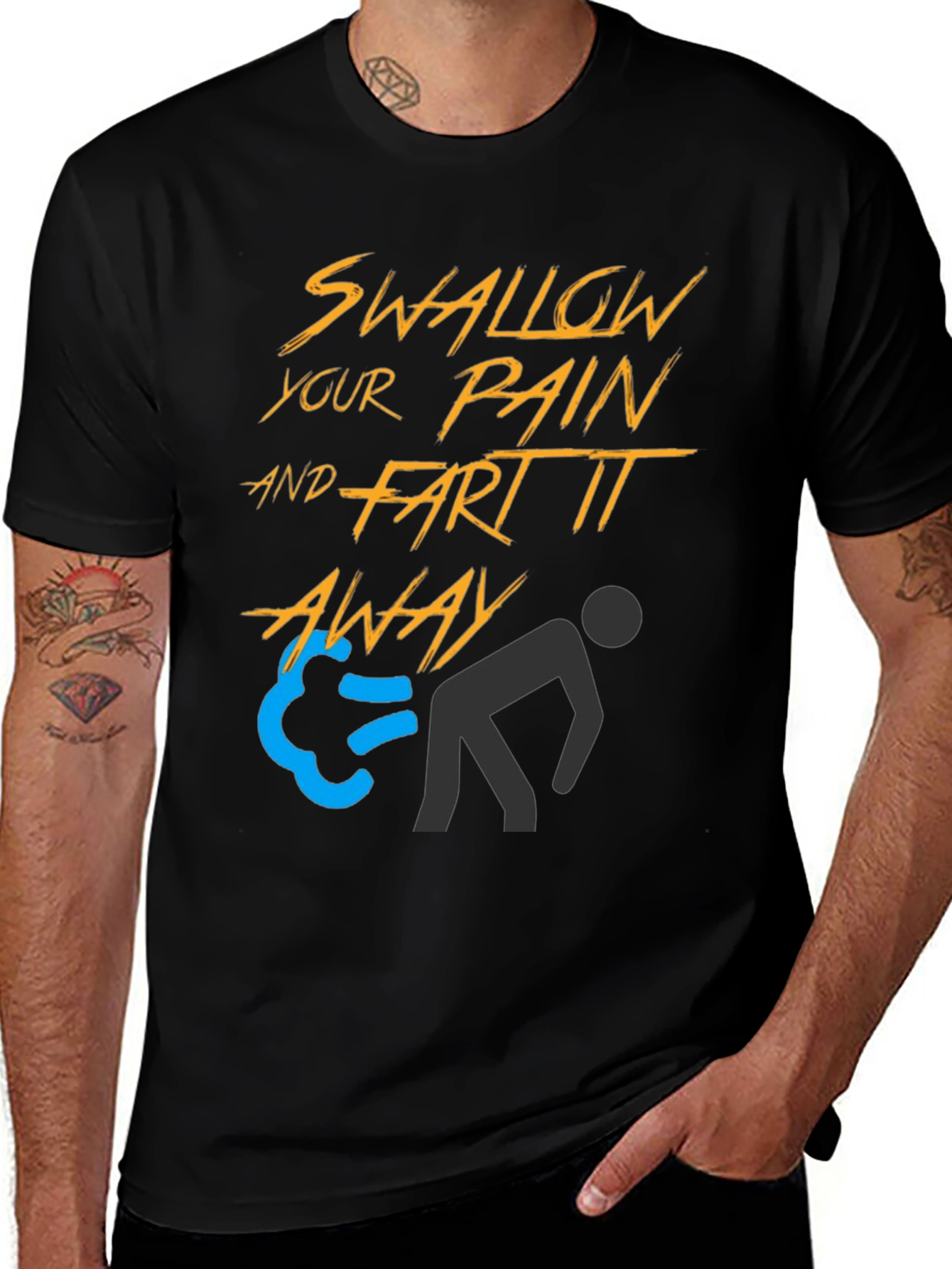 Variant 24 of Swallow Your Pain and Fart It Away Graphic T-Shirt
