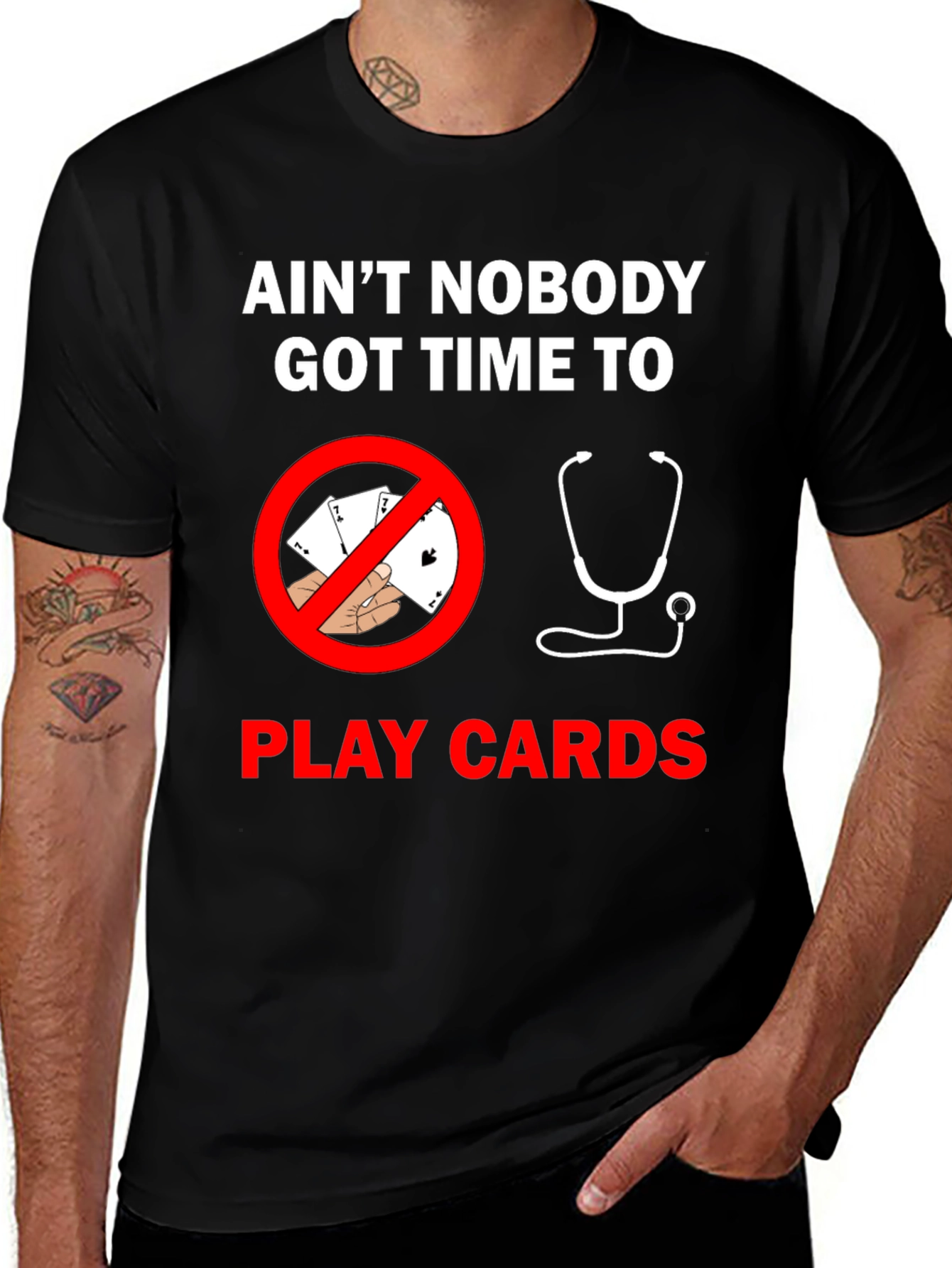 Ain't Nobody Got Time For Cards T-Shirt