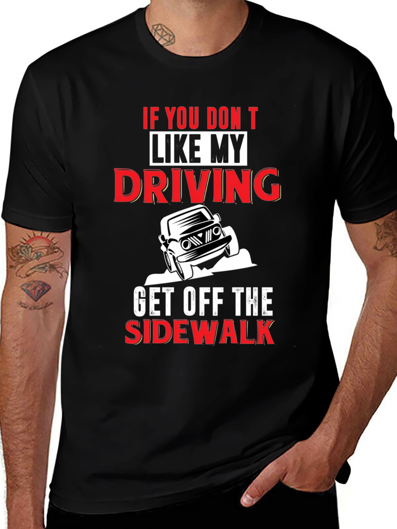 Variant 2 of Funny Driving T-Shirt: Get Off the Sidewalk!