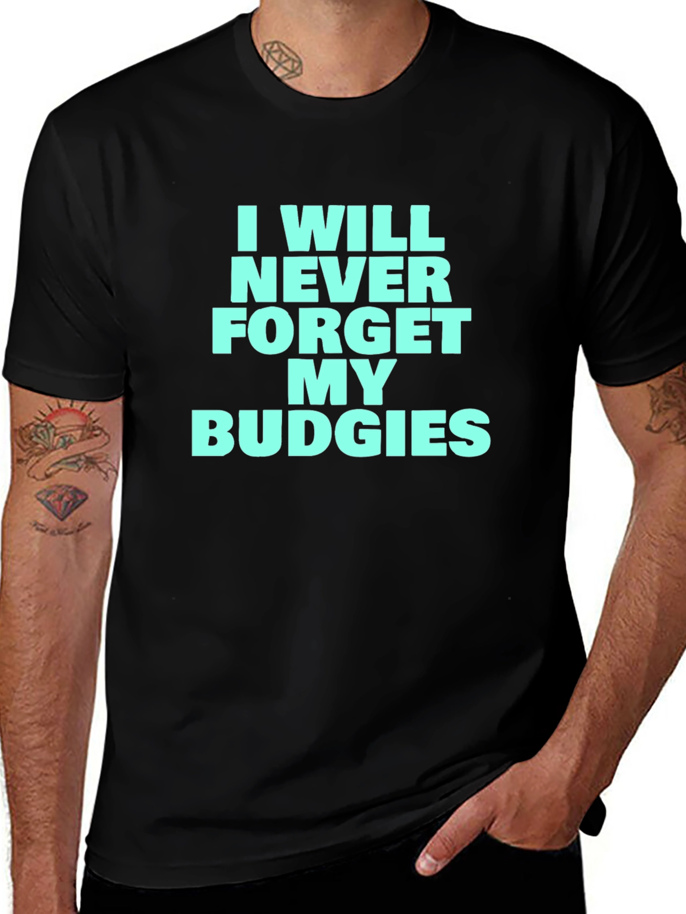 Variant 23 of I Will Never Forget My Budgies T-Shirt