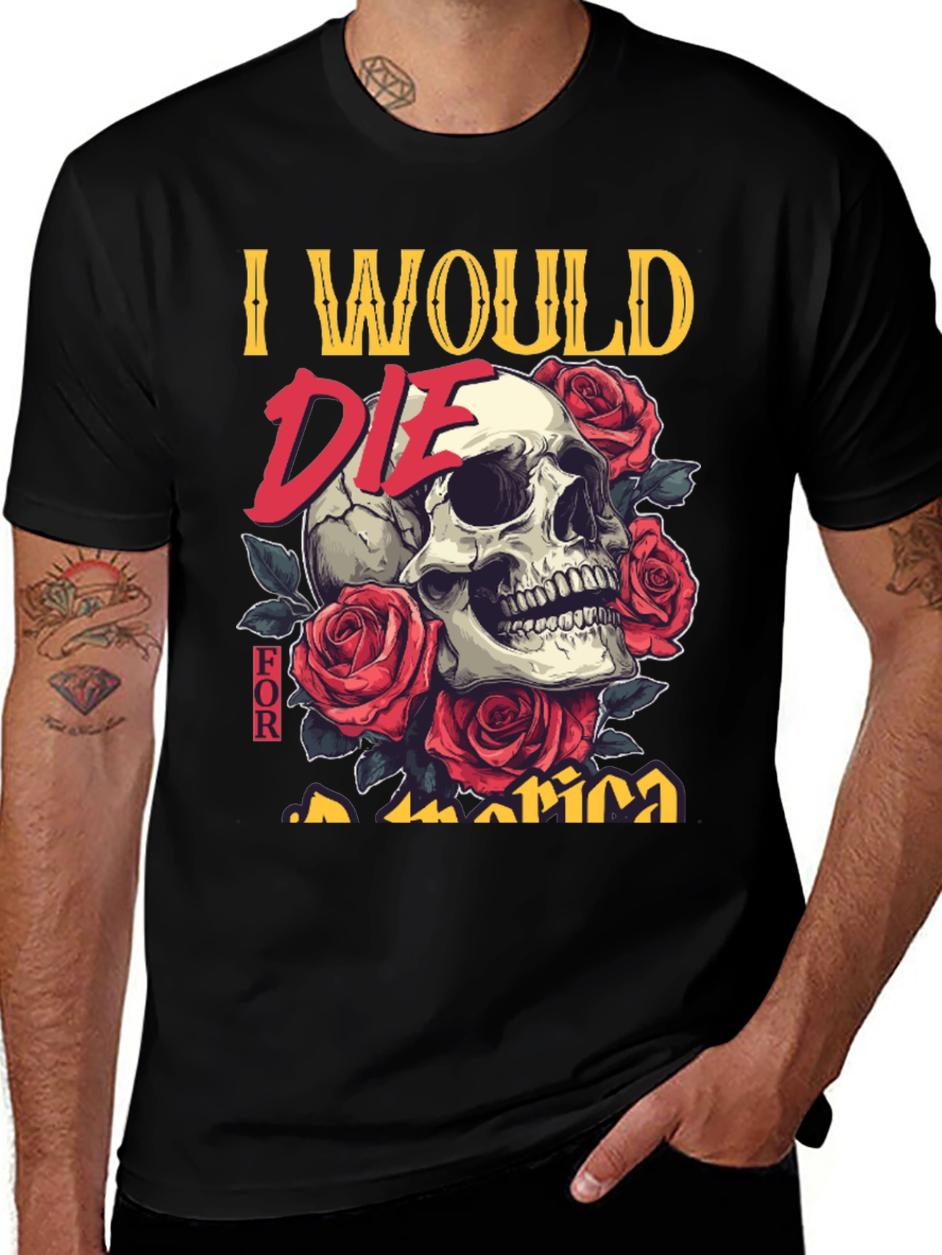 Variant 10 of Skull & Roses Graphic Tee - I Would Die For America